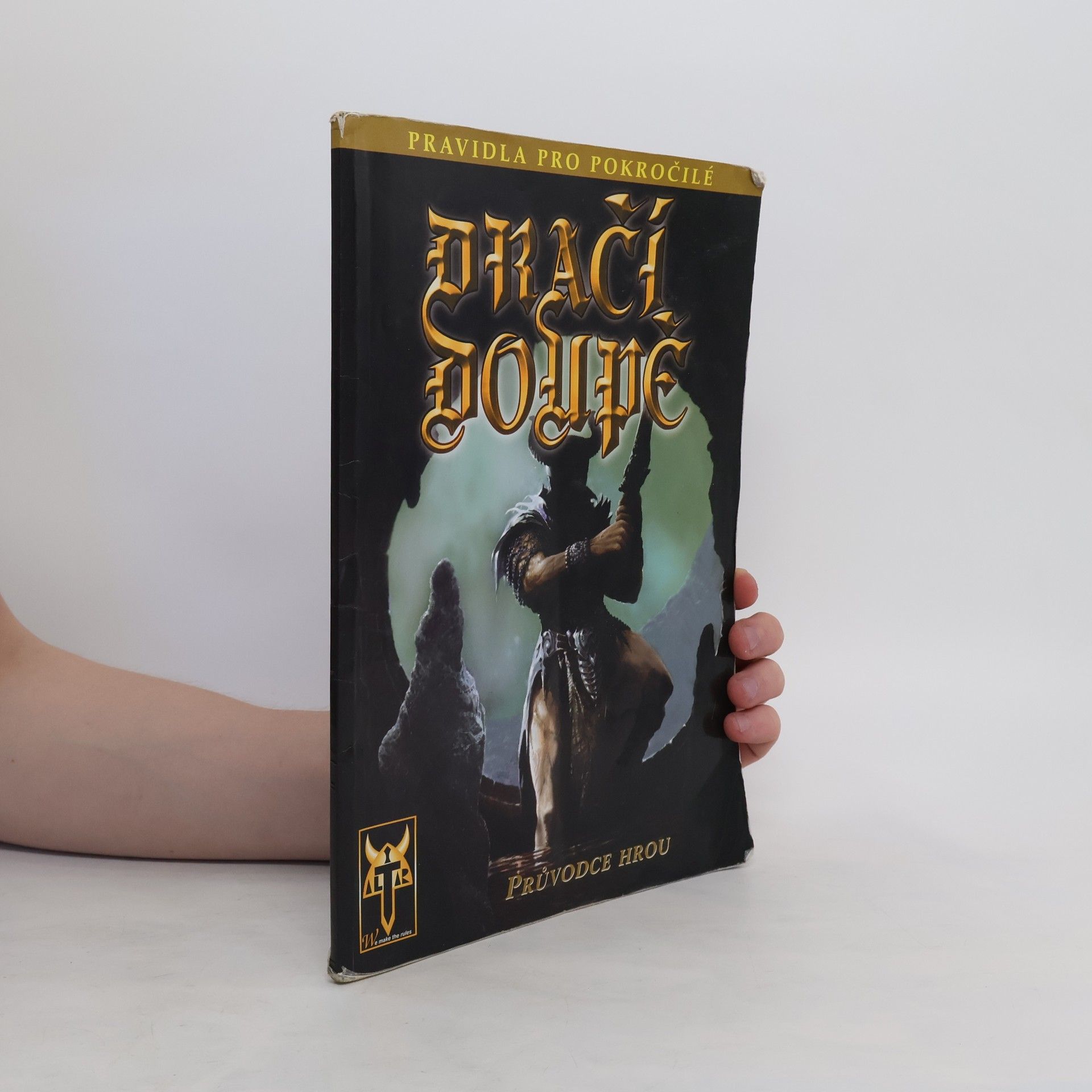 kolektiv Dračí doupě. Průvodce hrou. Pravidla pro pokročilé
