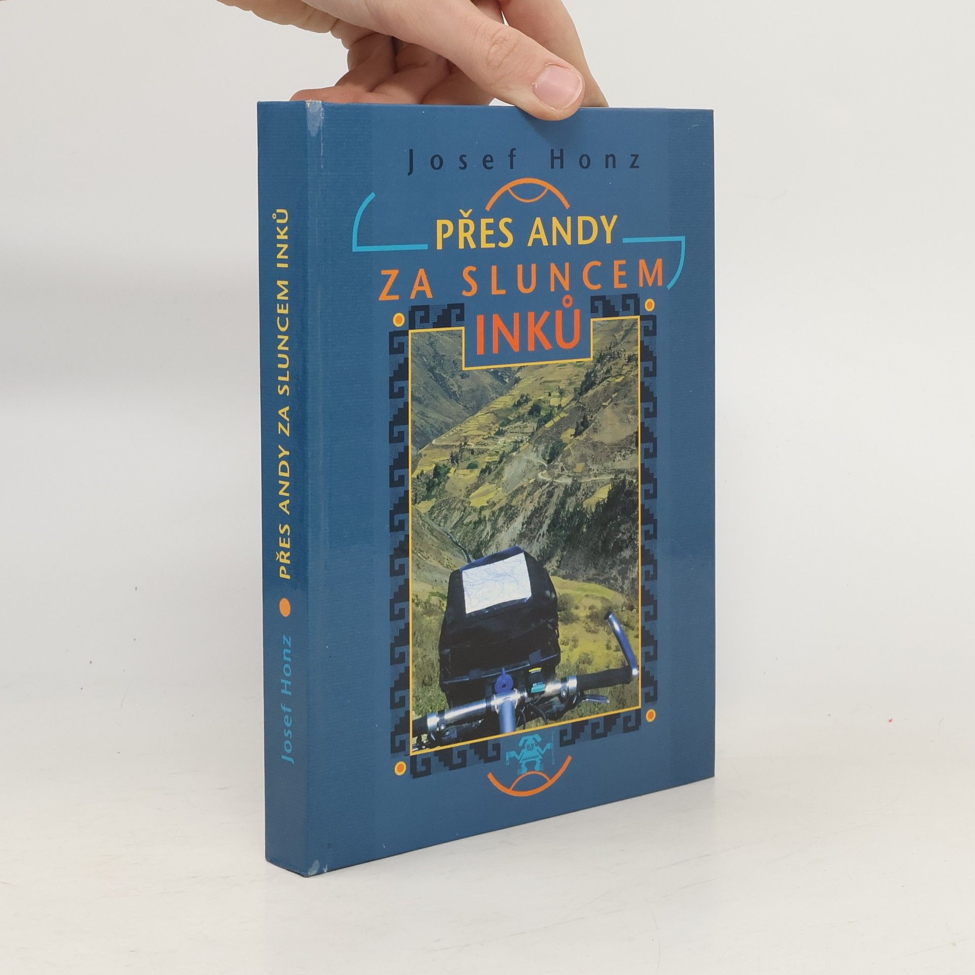 Josef Honz Přes Andy za sluncem Inků