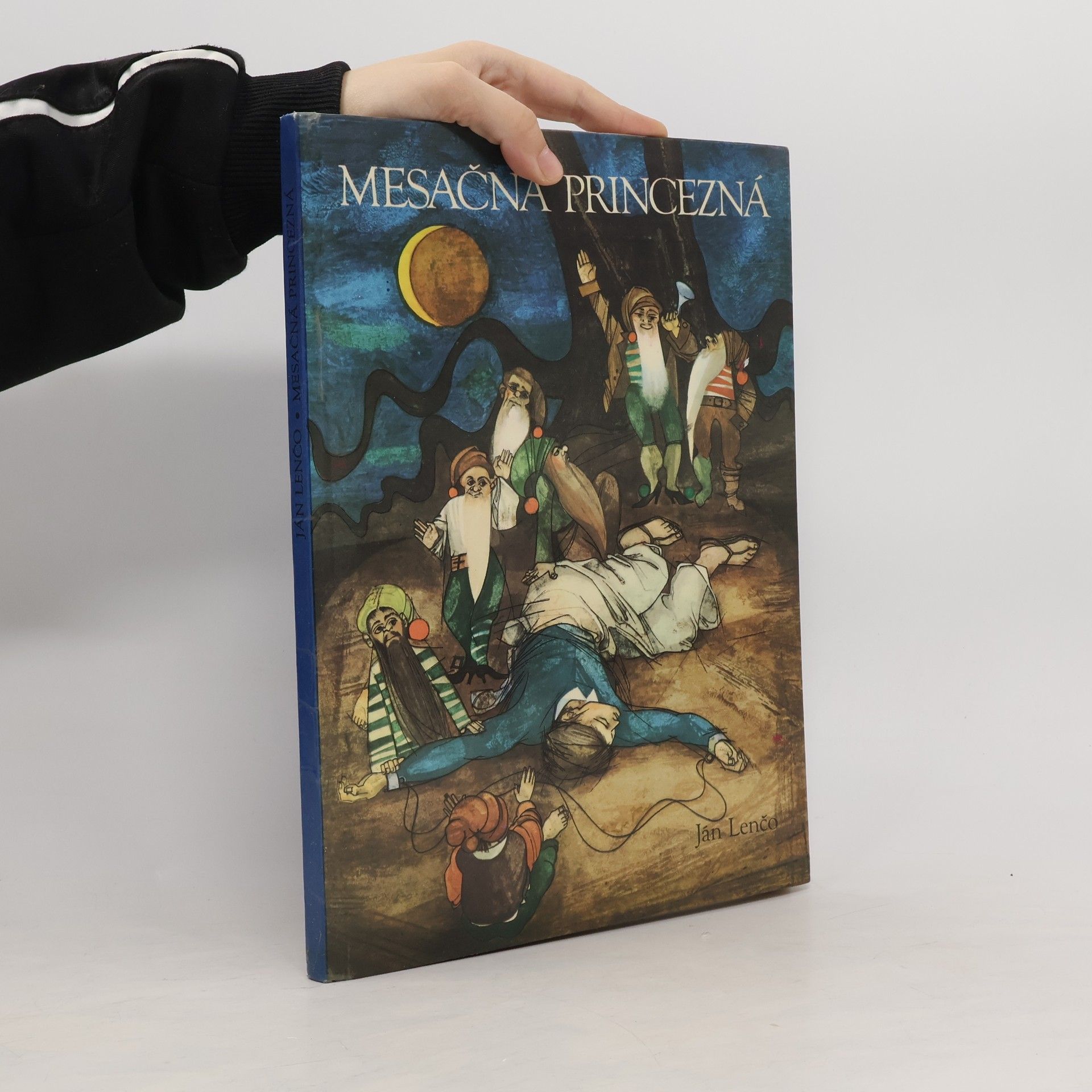 Ján Lenčo Mesačná princezná a iné rozprávky z blízkych i ďalekých krajin