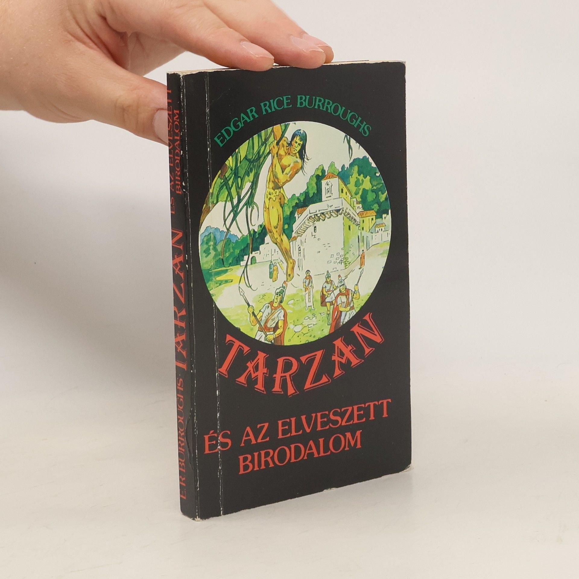 Edgar Rice Burroughs Tarzan és az elveszett birodalom