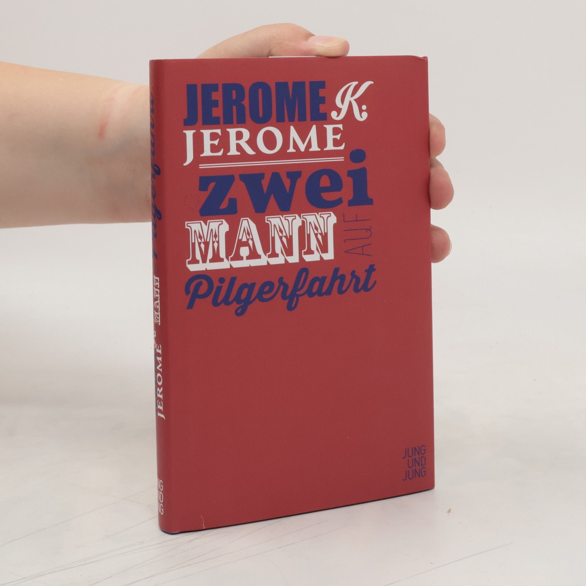 Jerome Klapka Jerome Zwei Mann auf Pilgerfahrt