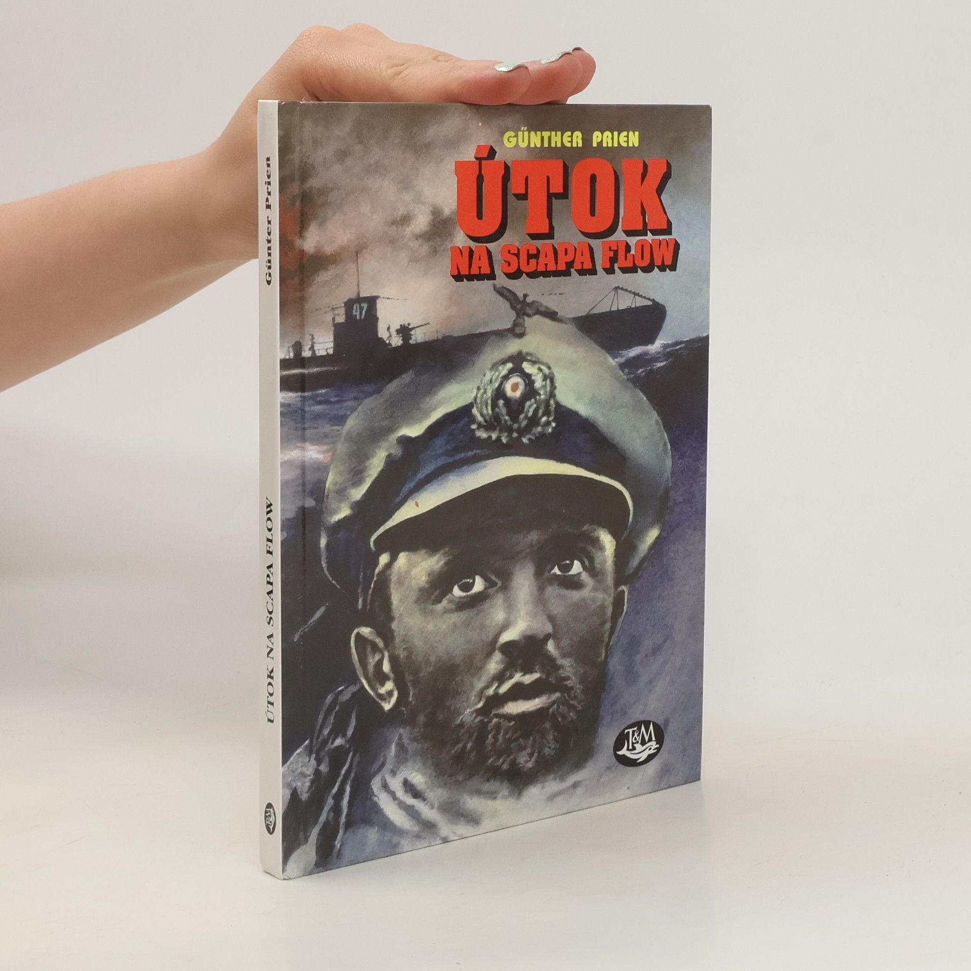 Günther Prien Útok na Scapa Flow