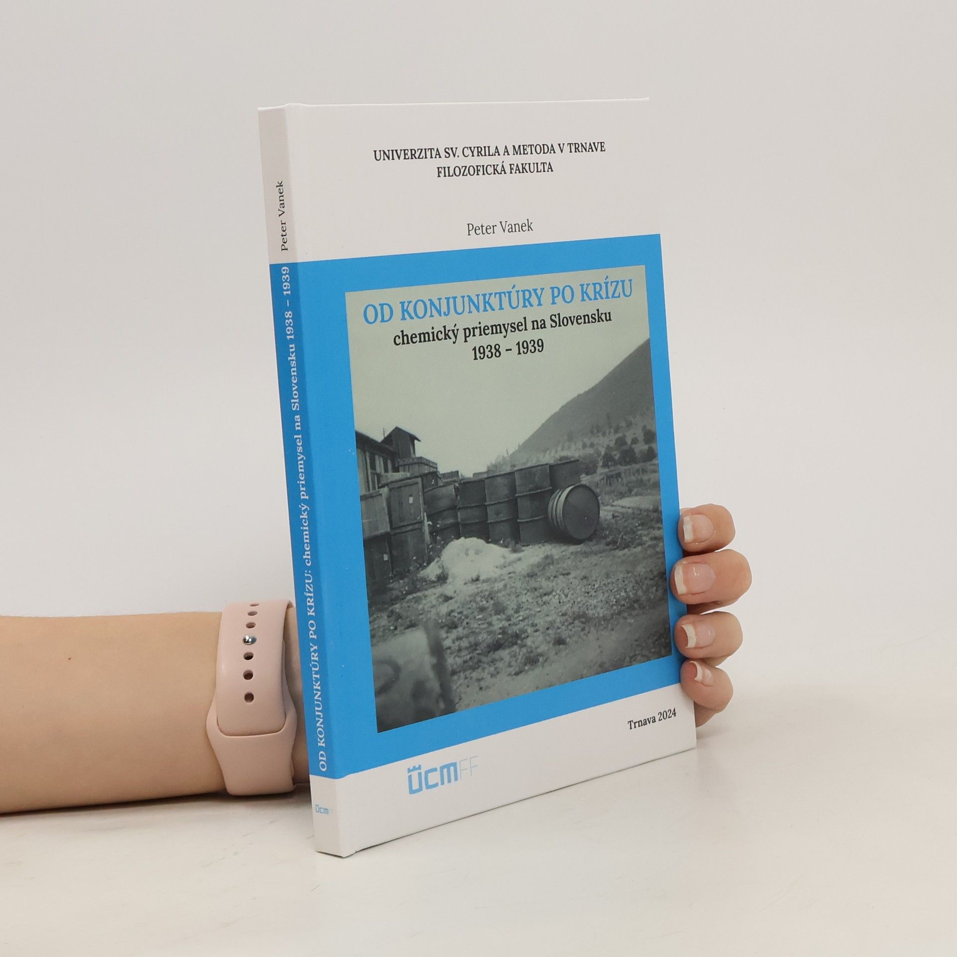 Peter Vanek Od konjunktúry po krízu. Chemický premysel na Slovensku 1938-1939
