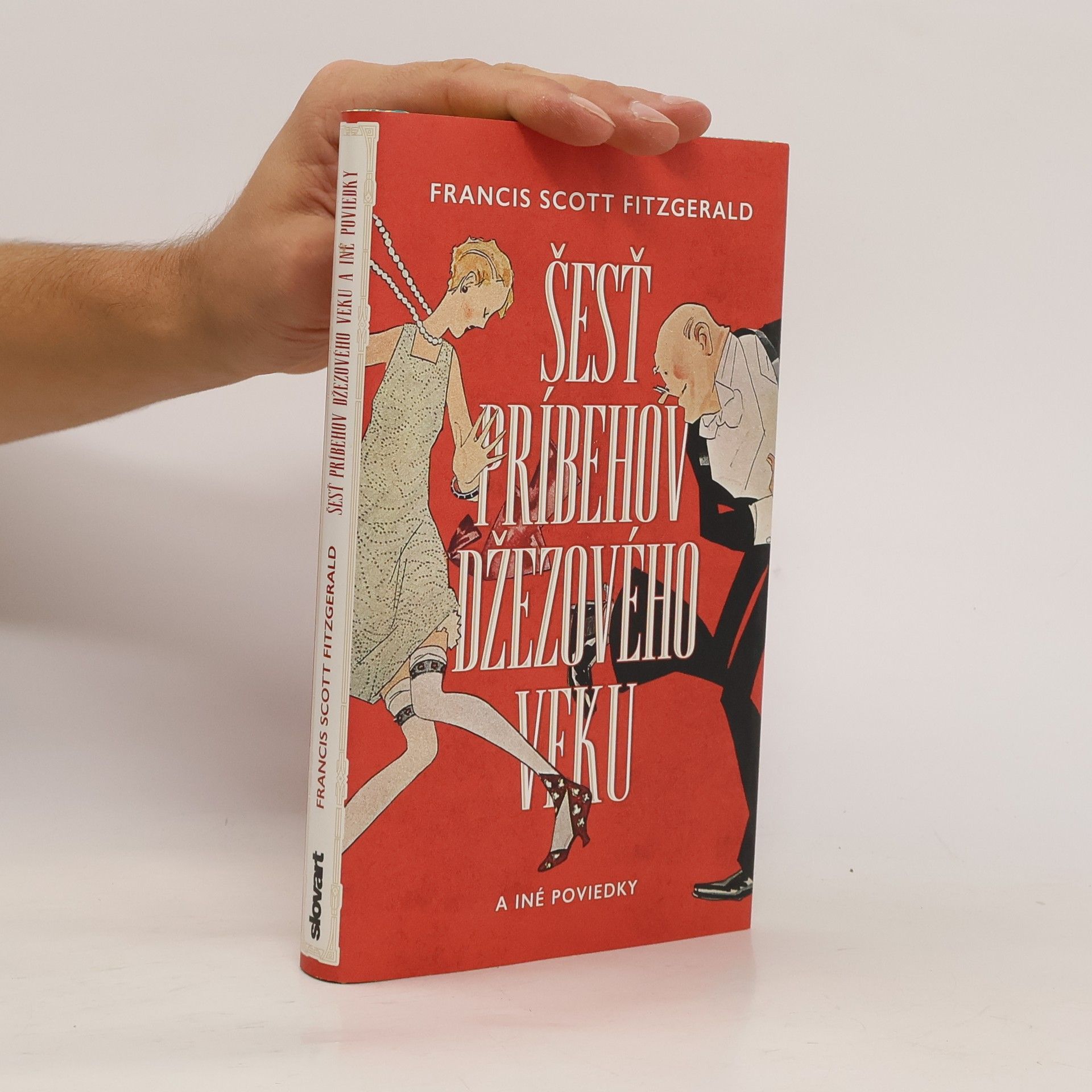 F. Scott Fitzgerald Šesť príbehov džezového veku a iné poviedky