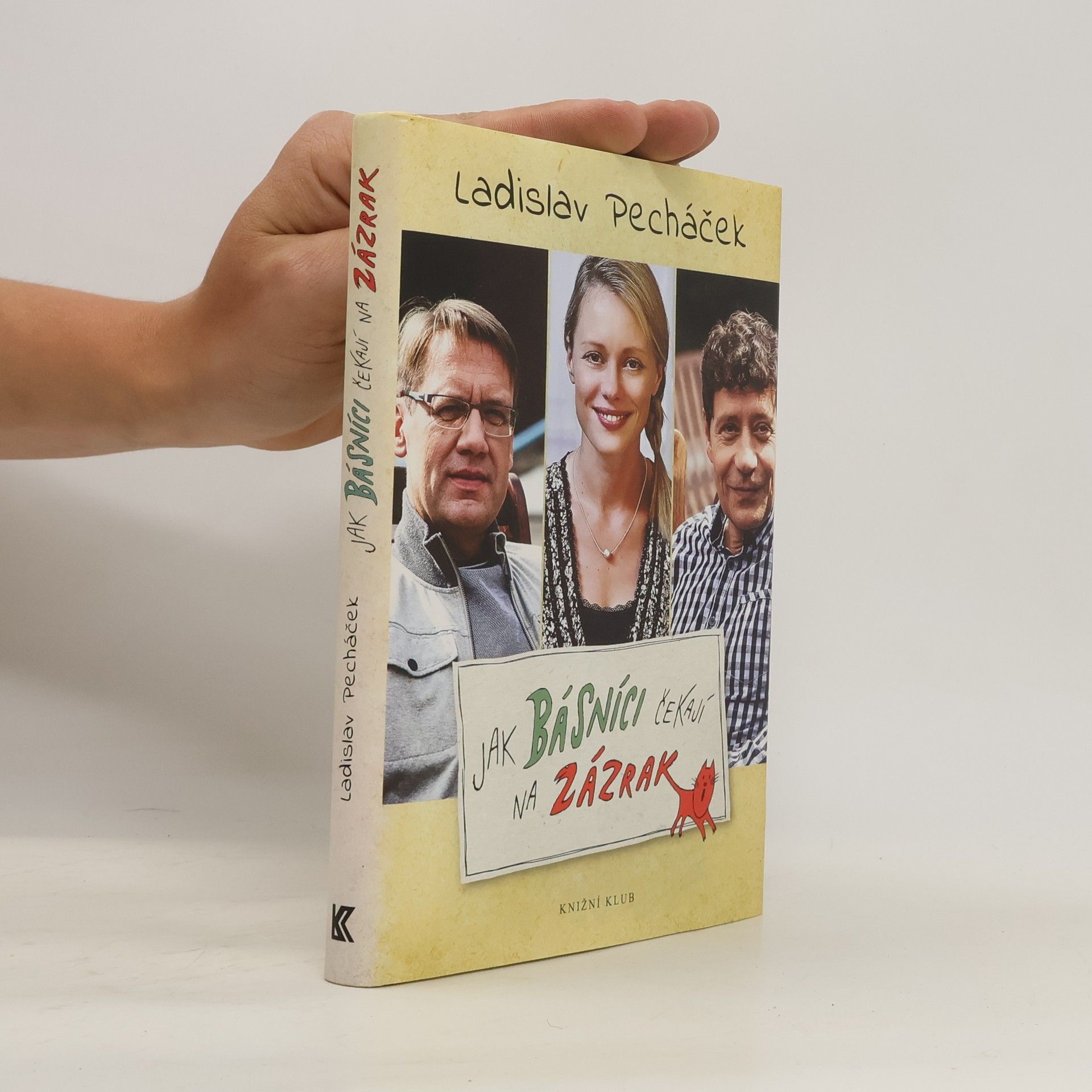 Ladislav Pecháček Jak básníci čekají na zázrak