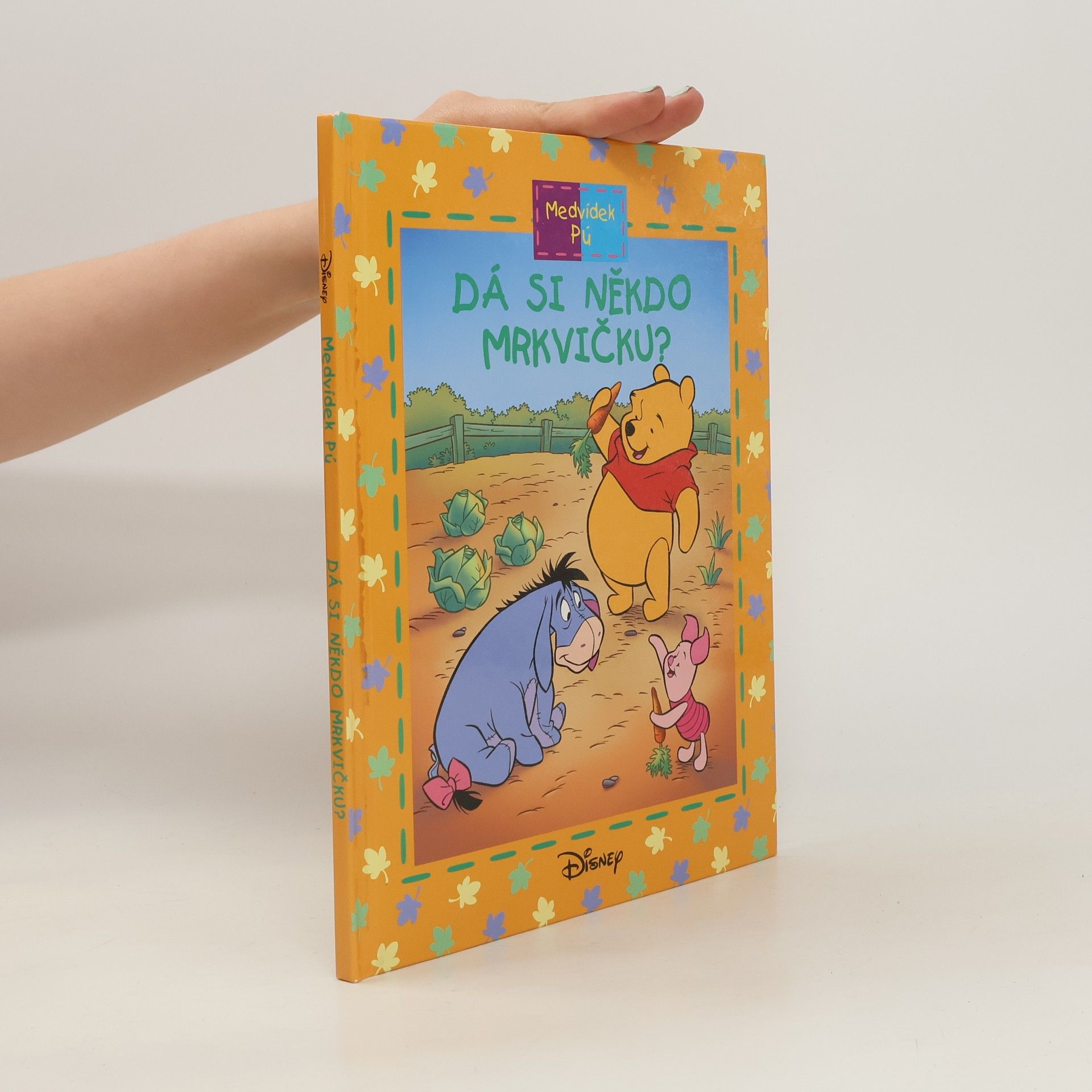 Autorenkollektiv Medvídek Pú. Dá si někdo mrkvičku?
