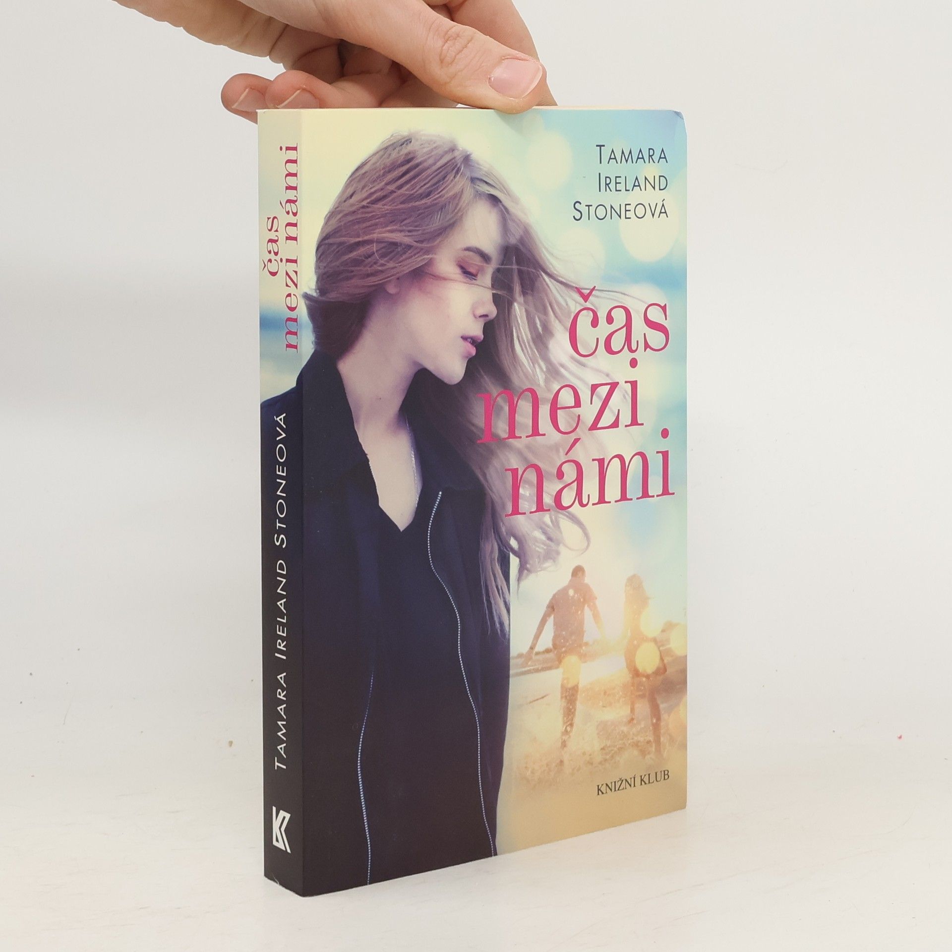 Tamara Ireland Stone Čas mezi námi