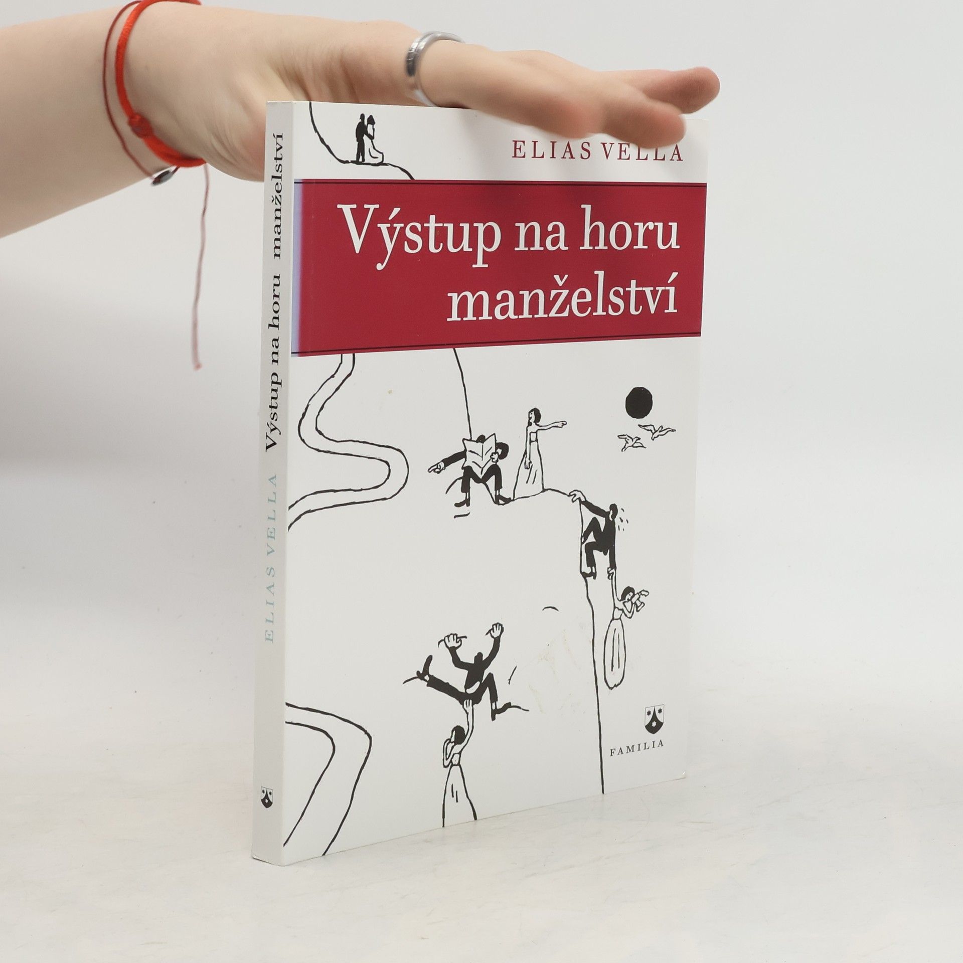 Elias Vella Výstup na horu manželství