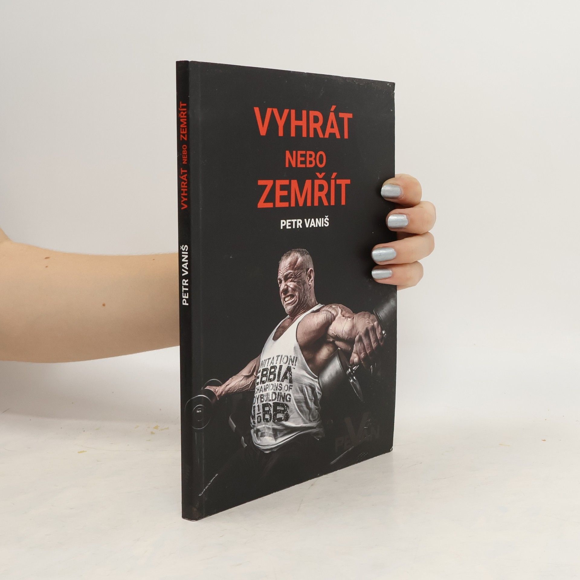Petr Vaniš Vyhrát nebo zemřít