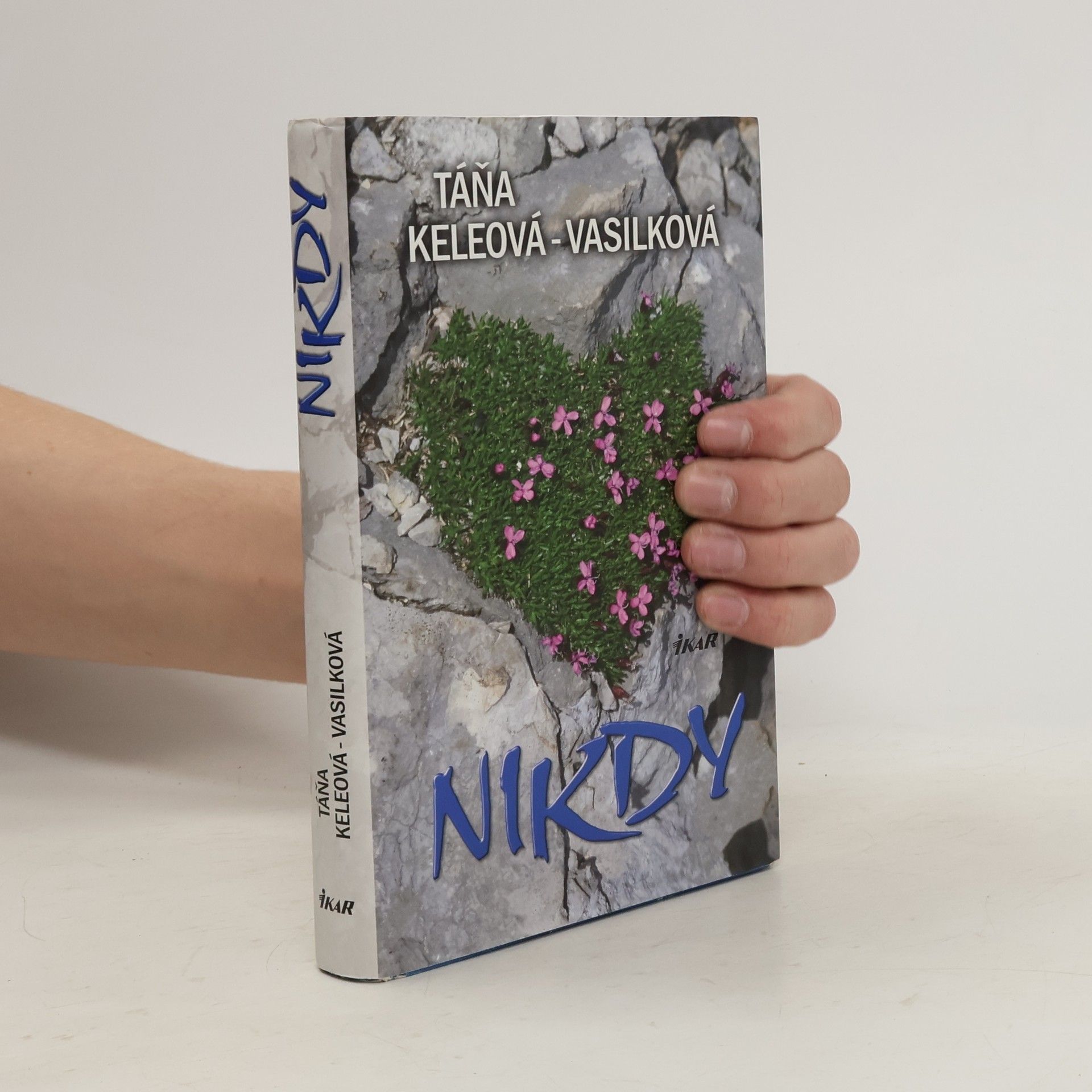 Táňa Keleová-Vasilková Nikdy