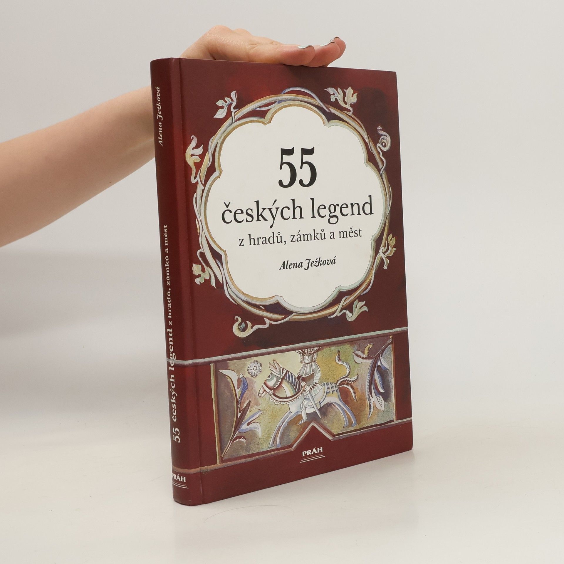 Alena Ježková 55 českých legend z hradů, zámků a měst
