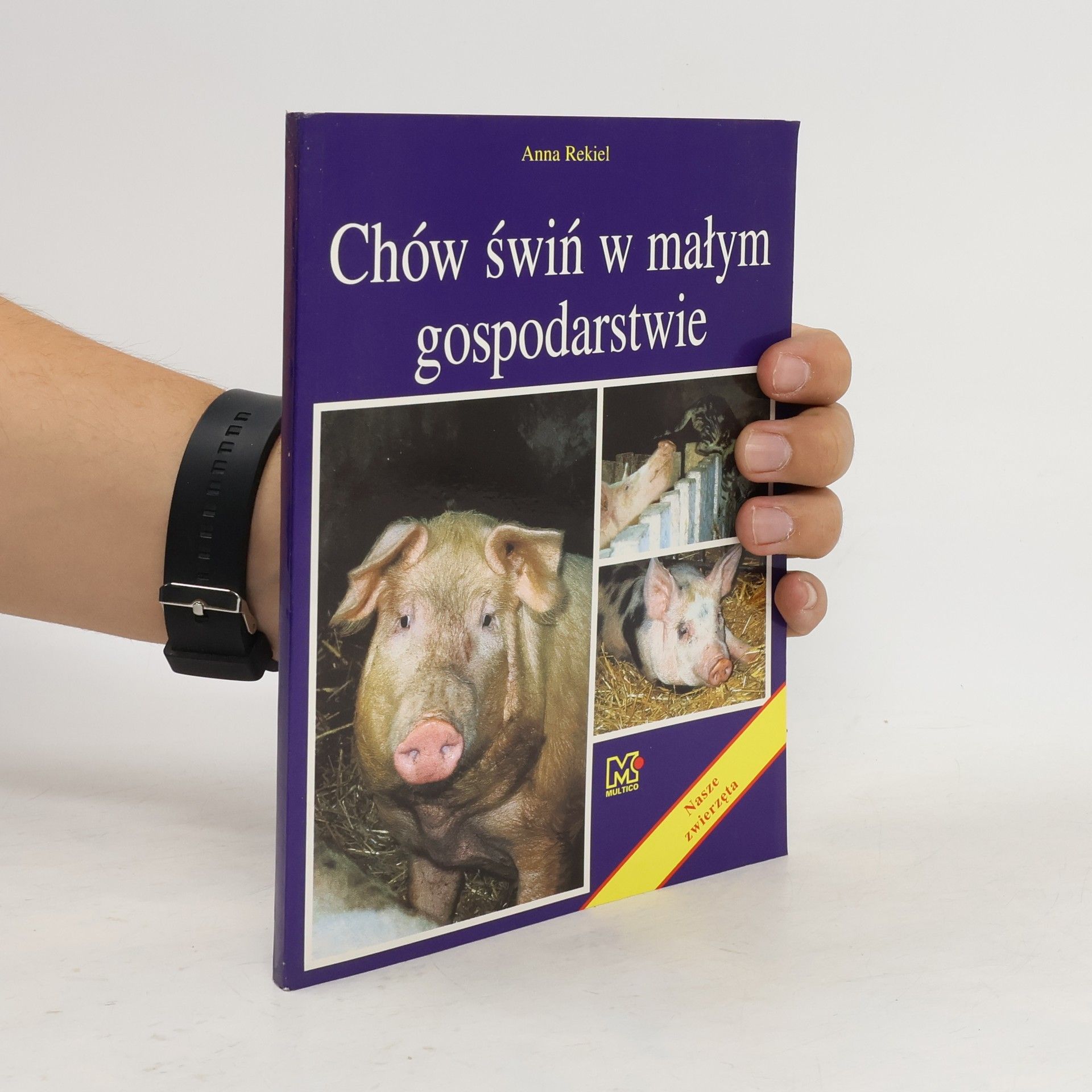 Teresa Nałęcz-Tarwacka Chów bydła w małym gospodarstwie