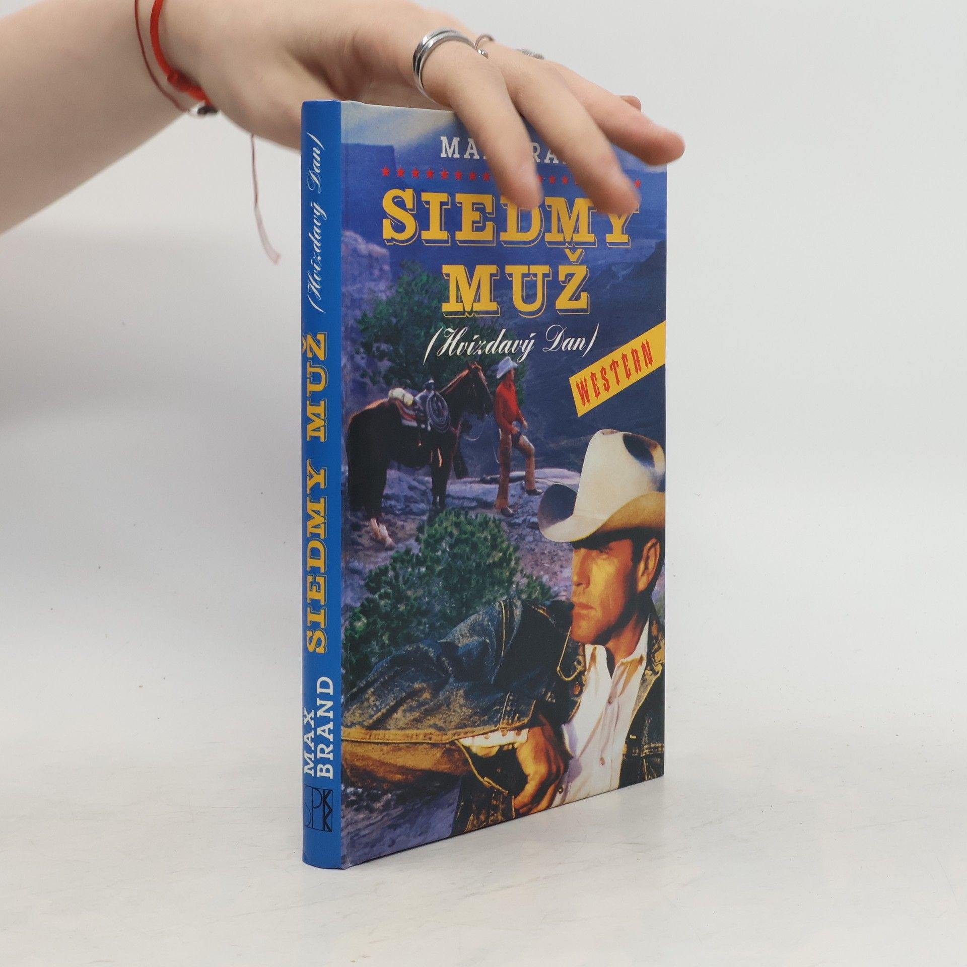Max Brand Siedmý muž (Hvízdavý Dan)