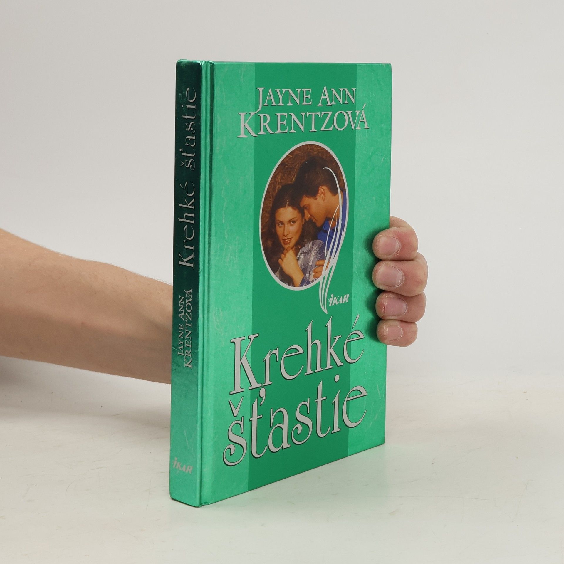 Jayne Ann Krentz Krehké šťastie