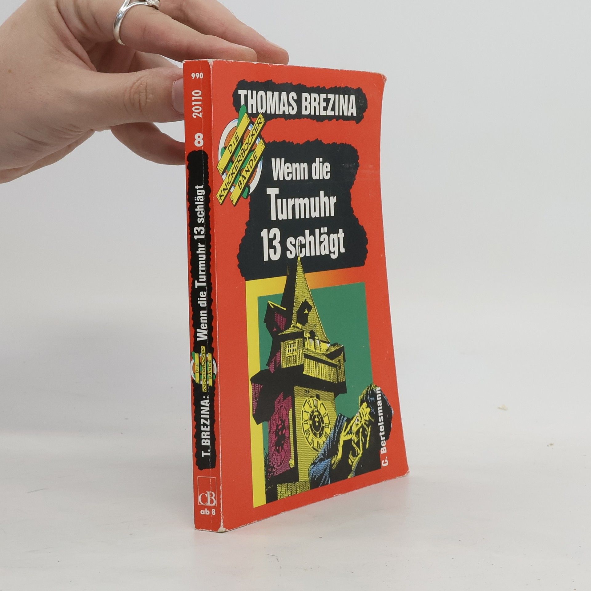 Thomas Brezina Wenn die Turmuhr 13 schlaght