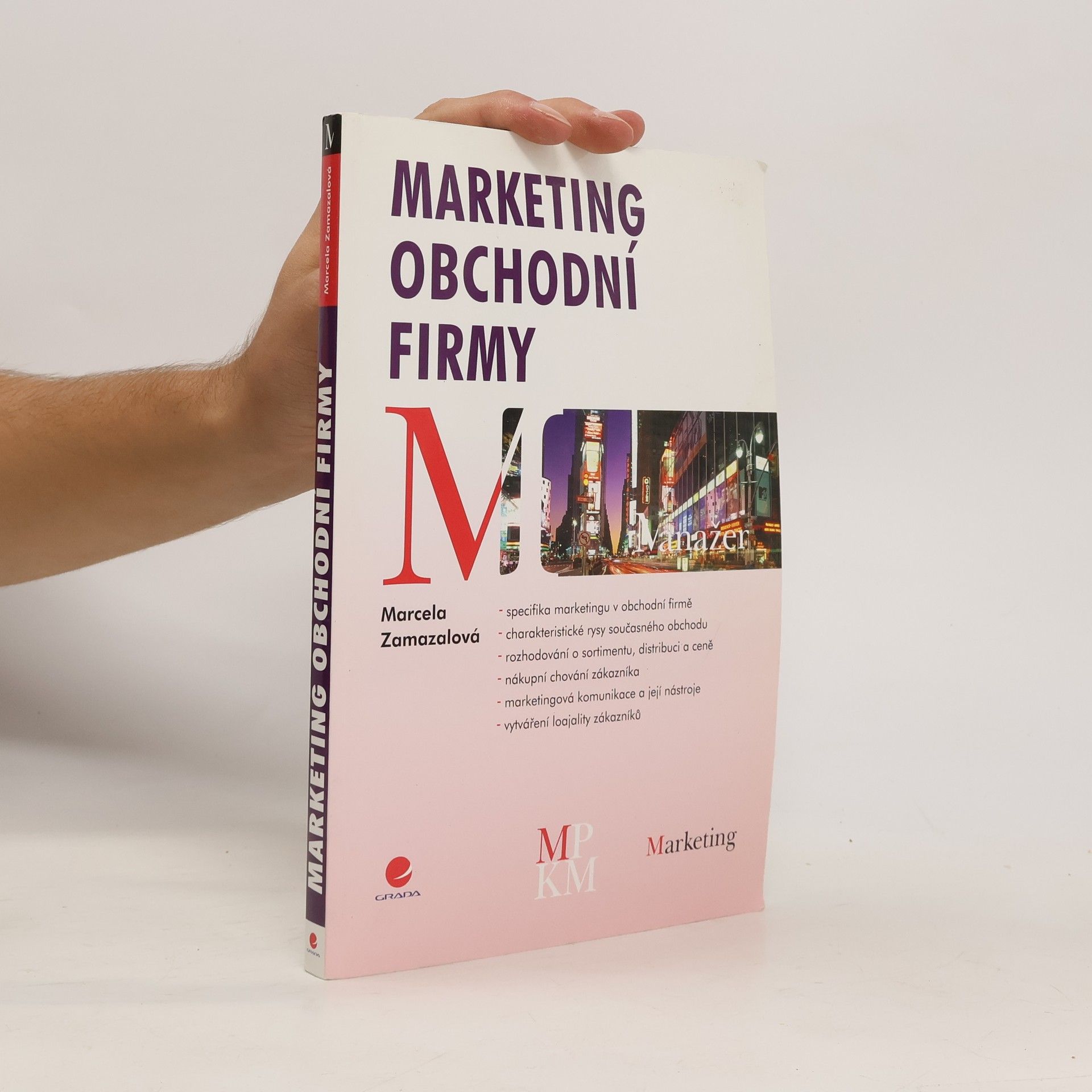 Marcela Zamazalová Marketing obchodní firmy
