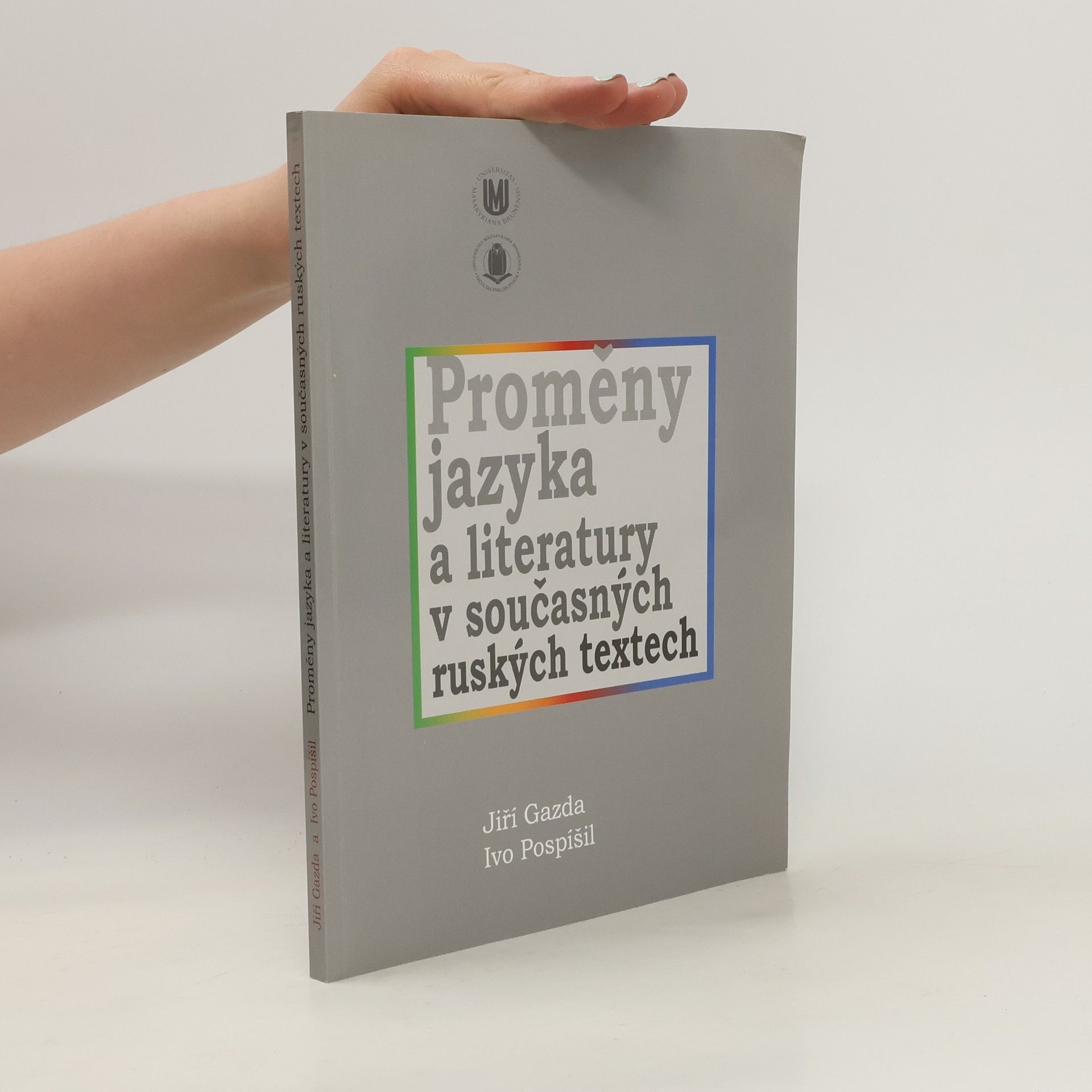 Jiří Gazda Proměny jazyka a literatury v současných ruských textech