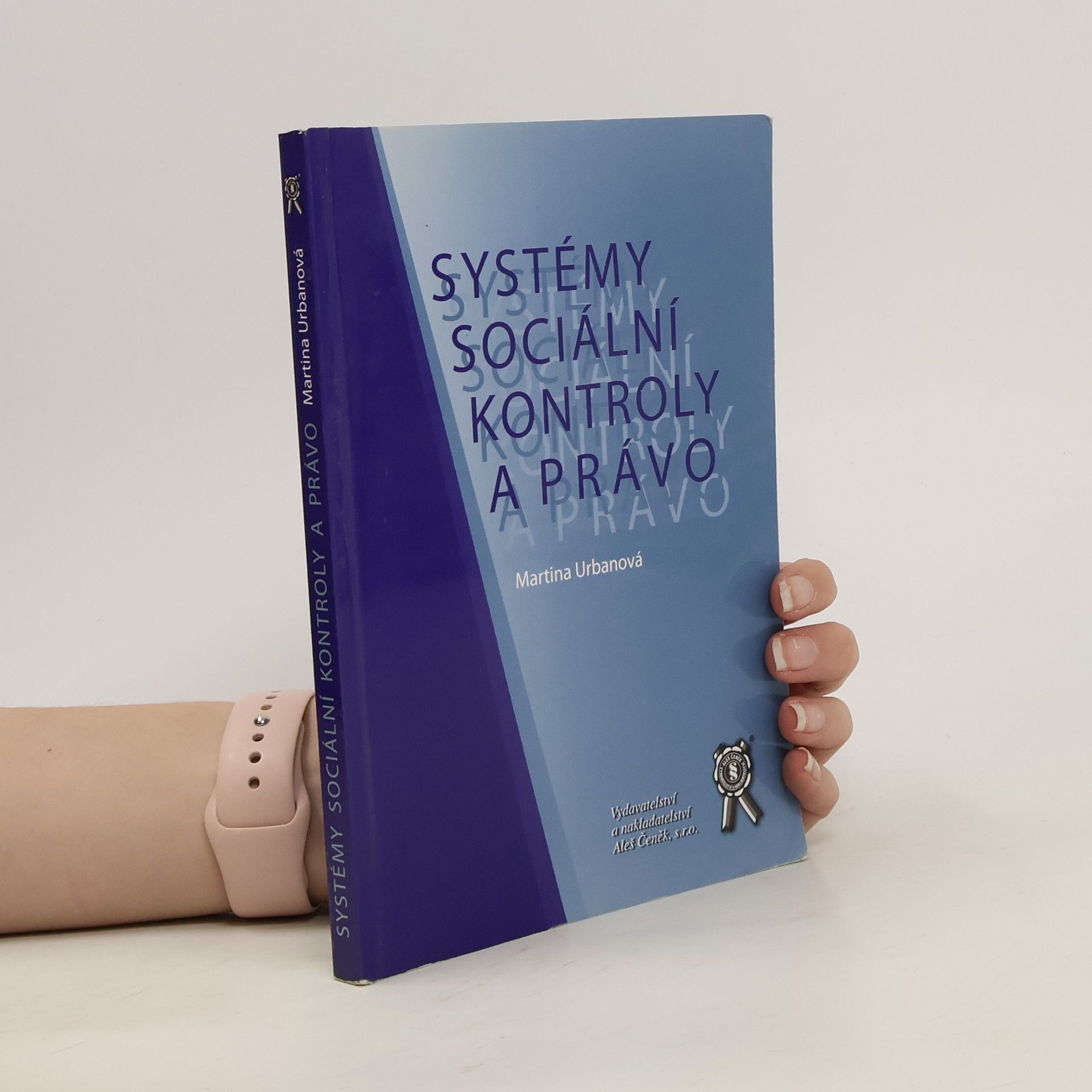 Martina Urban Systémy sociální kontroly a právo