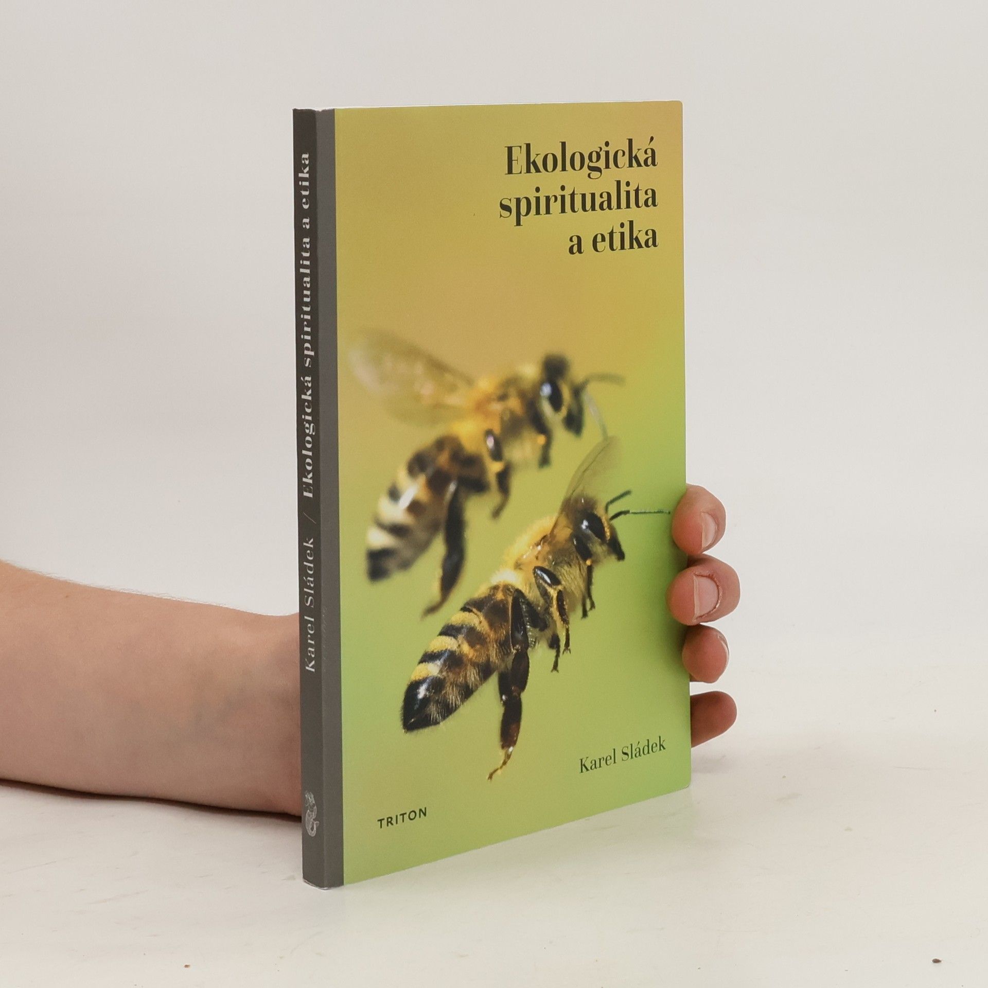 Karel Sládek Ekologická spiritualita a etika