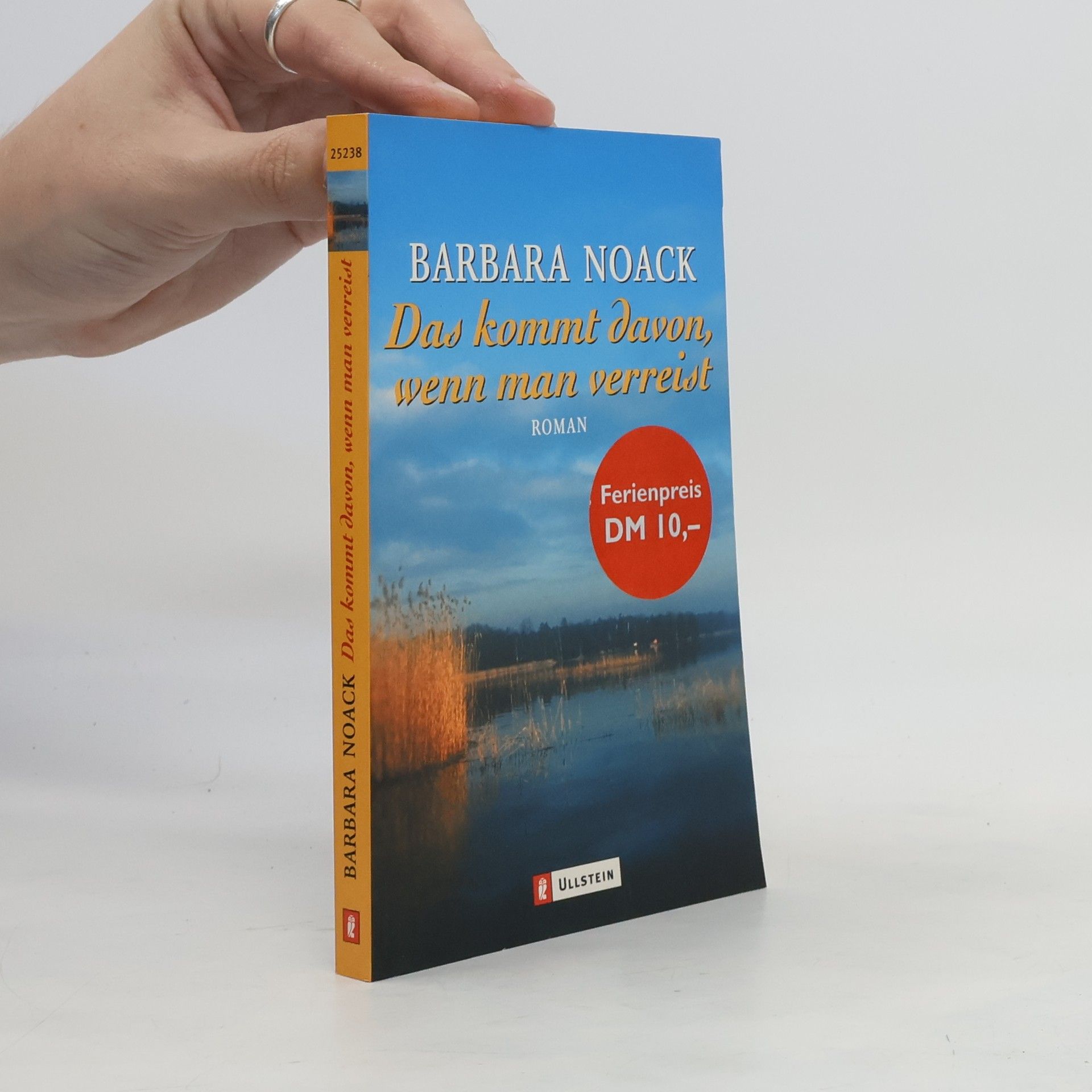Barbara Noack Das kommt davon, wenn man verreist