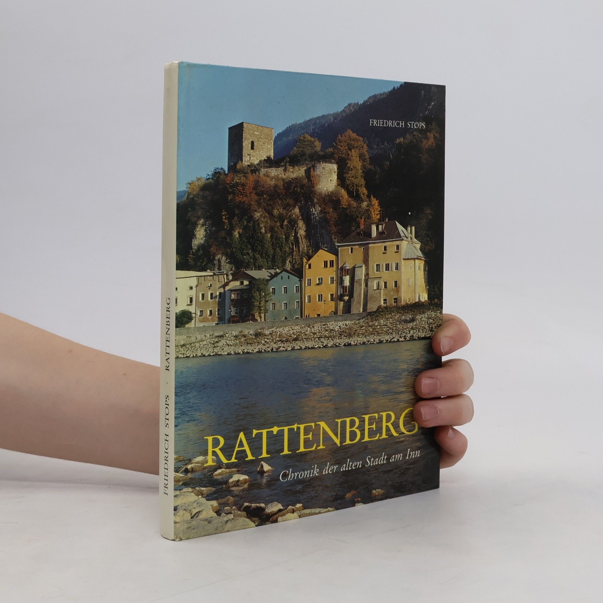 Friedrich Stops Rattenberg