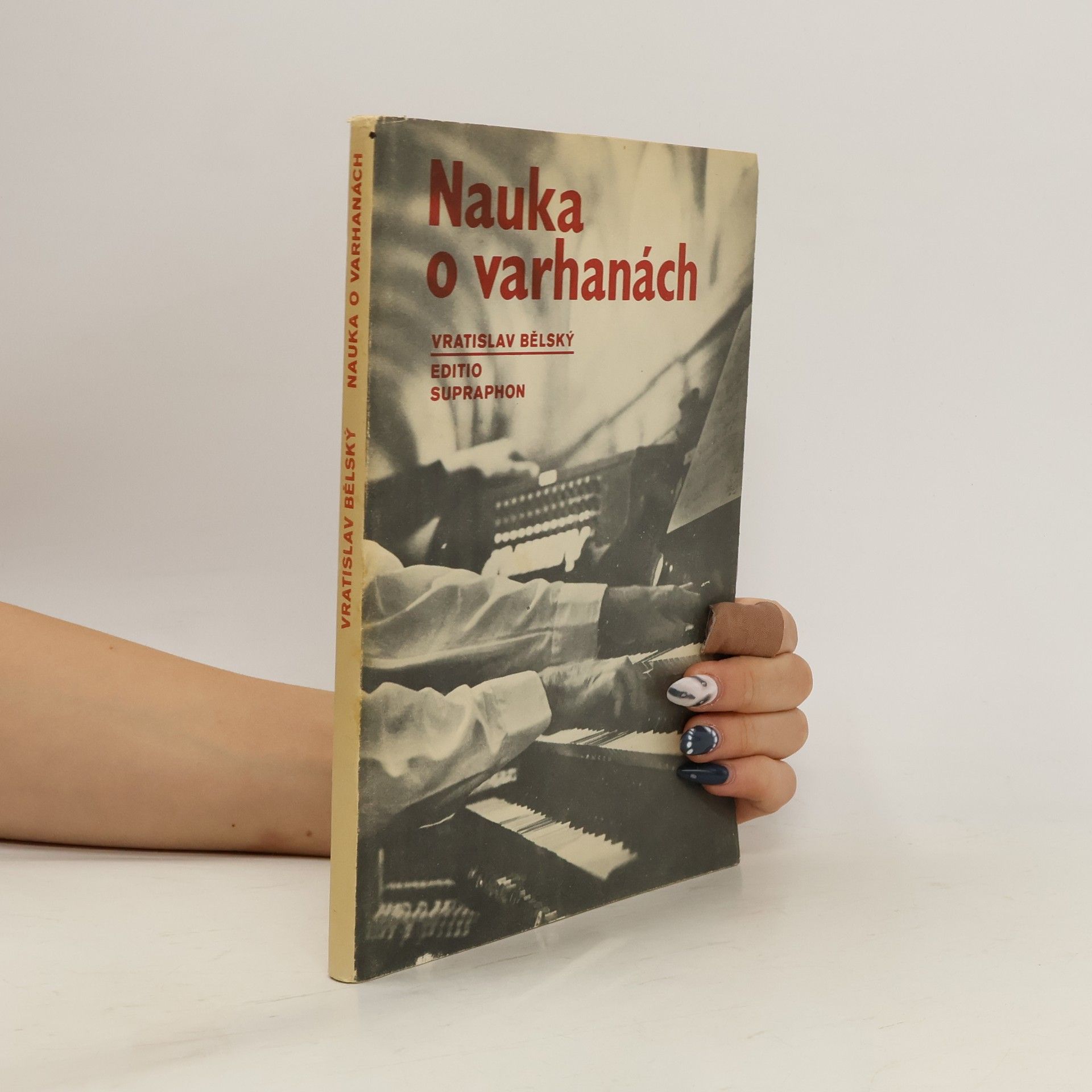 Vratislav Bělský Nauka o varhanách