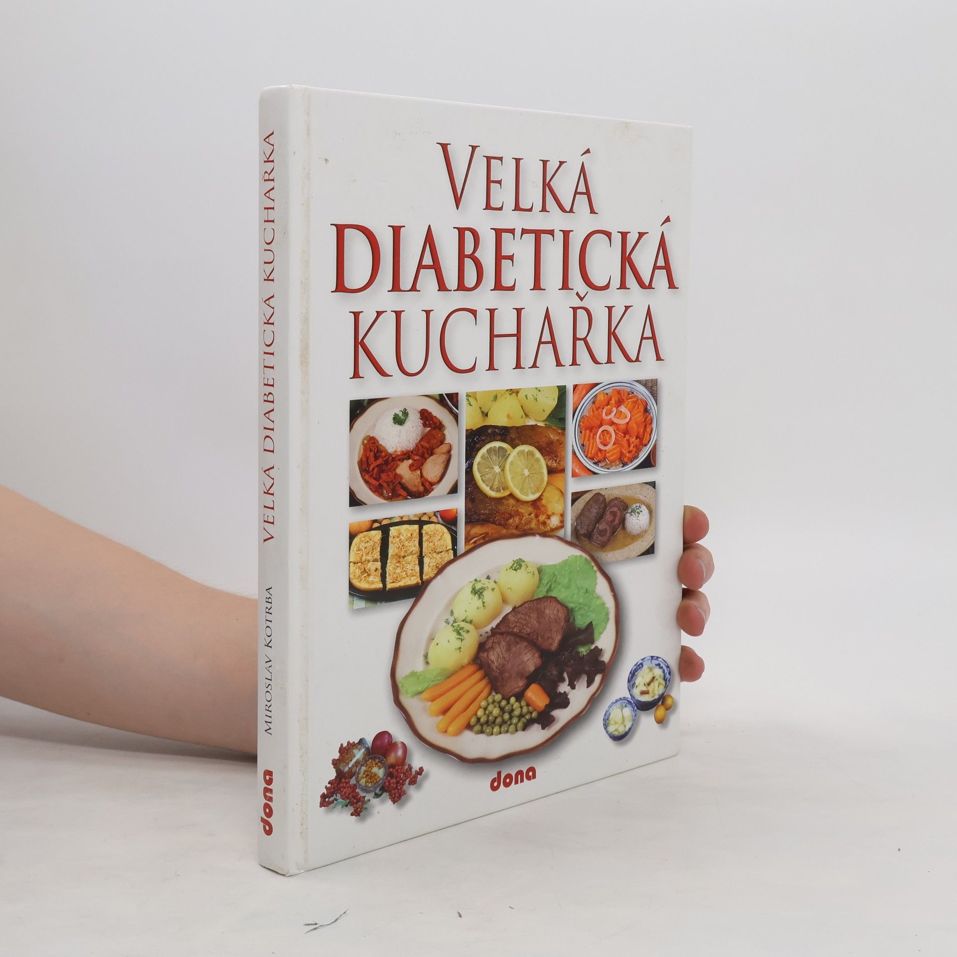 Miroslav Kotrba Velká diabetická kuchařka
