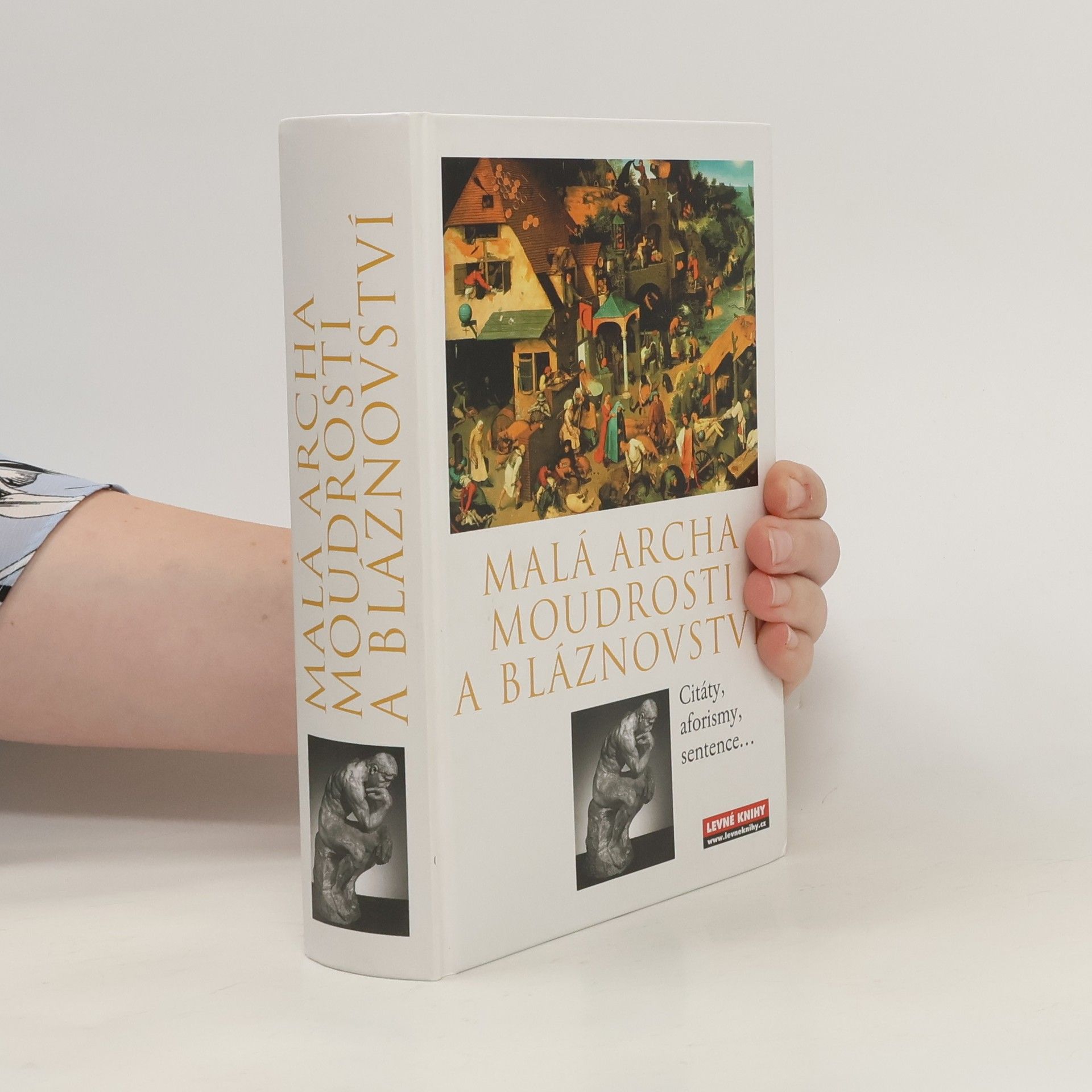 Frank-Martin Goos Malá archa moudrosti a bláznovství