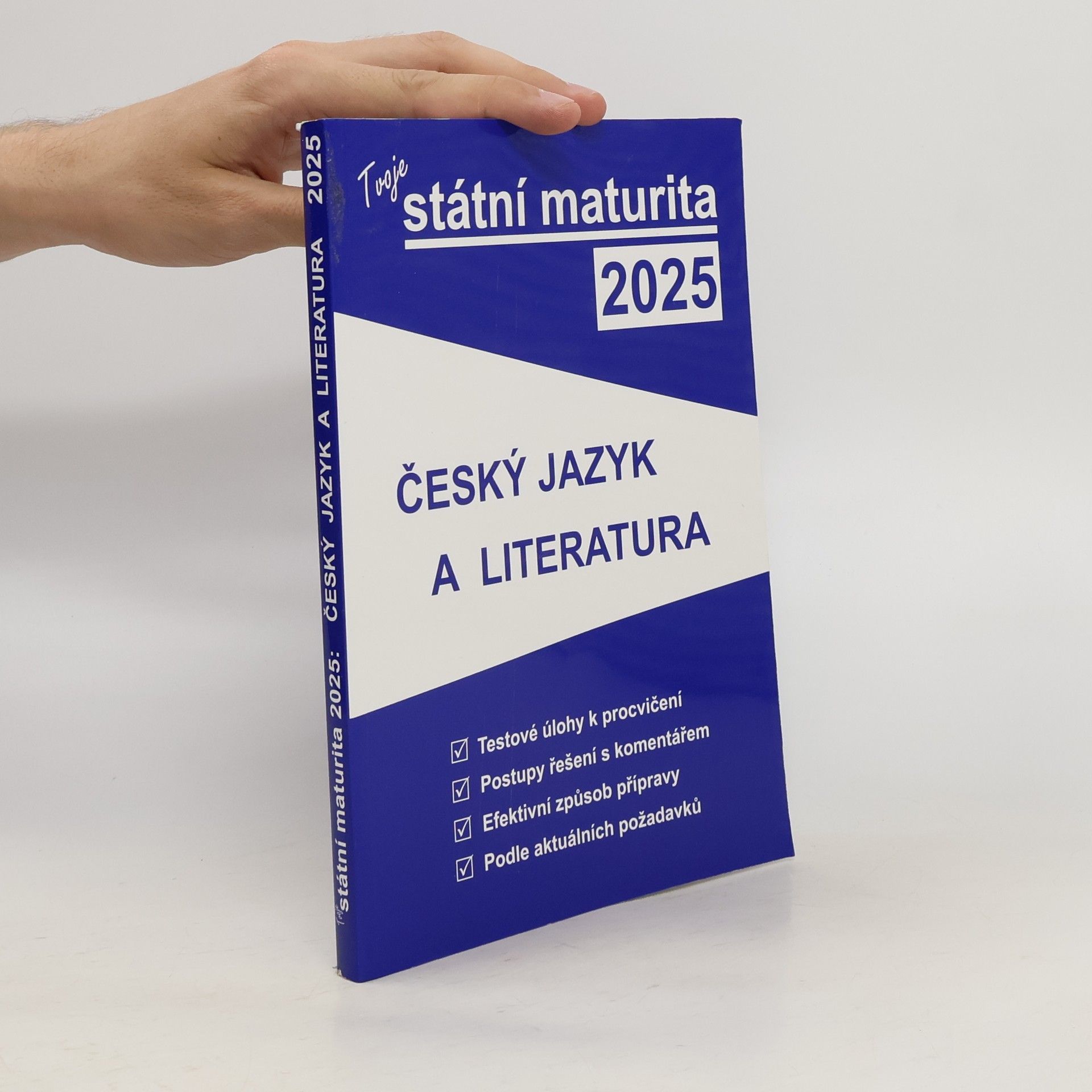 Collective Tvoje státní maturita 2025. Český jazyk a literatura