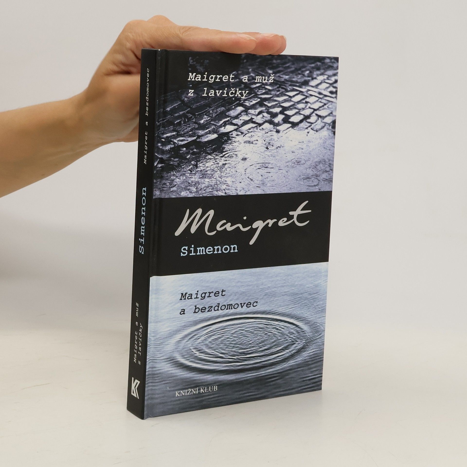 Georges Simenon Maigret a muž z lavičky. Maigret a bezdomovec