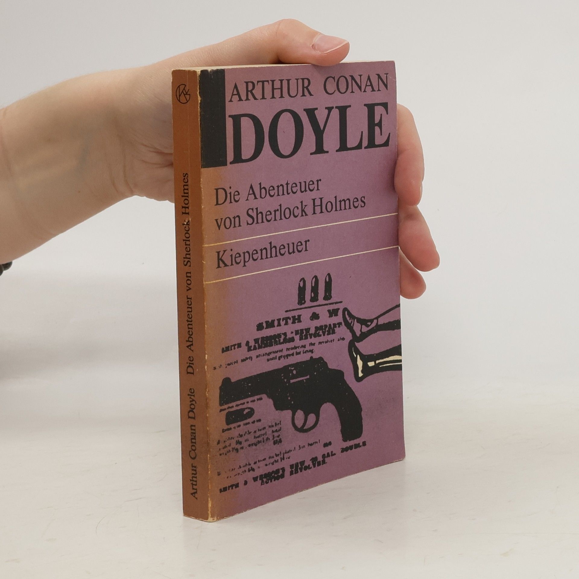 Arthur Conan Doyle Die Abenteuer von Sherlock Holmes. Kiepenheuer