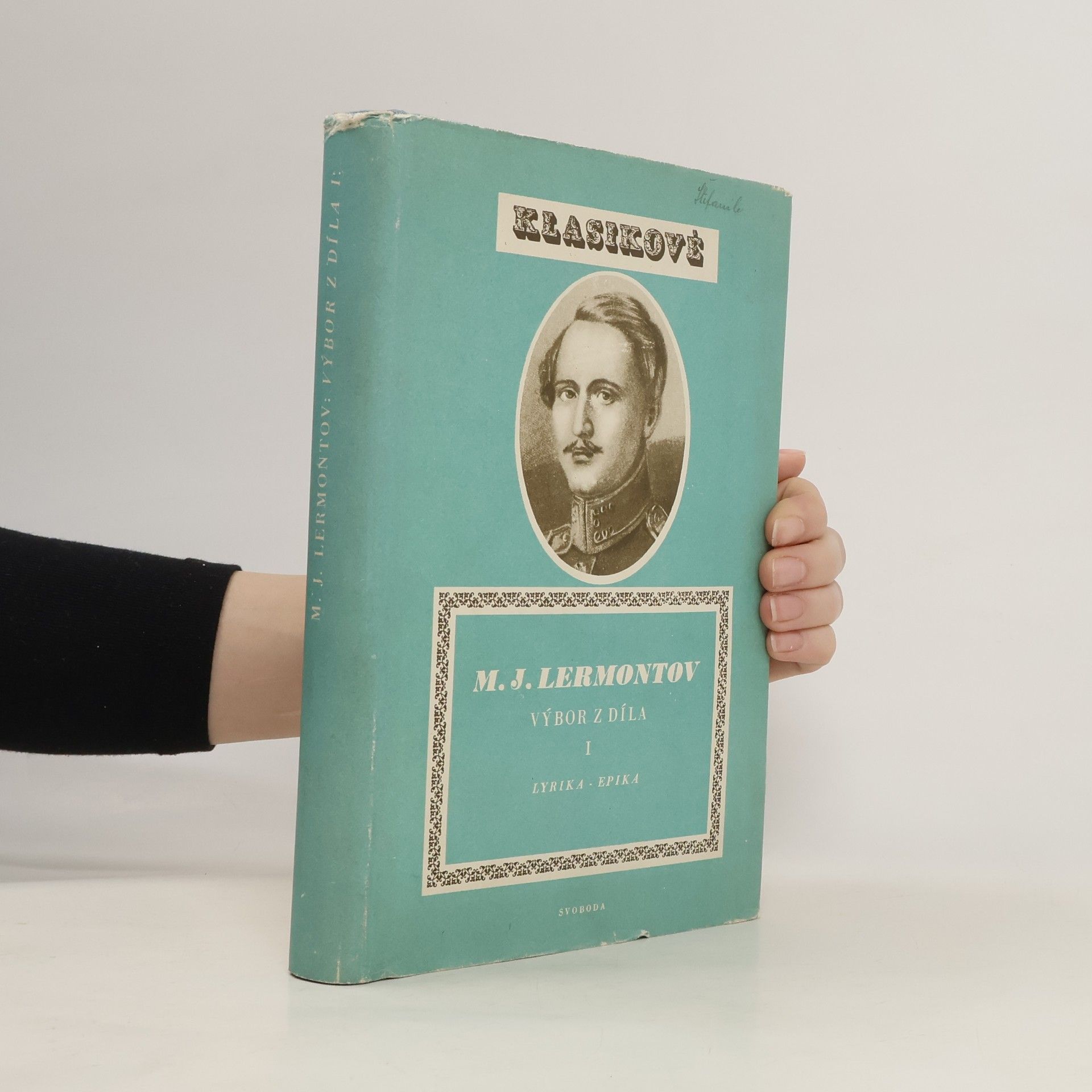 Mikhail Lermontov Výbor z díla I.