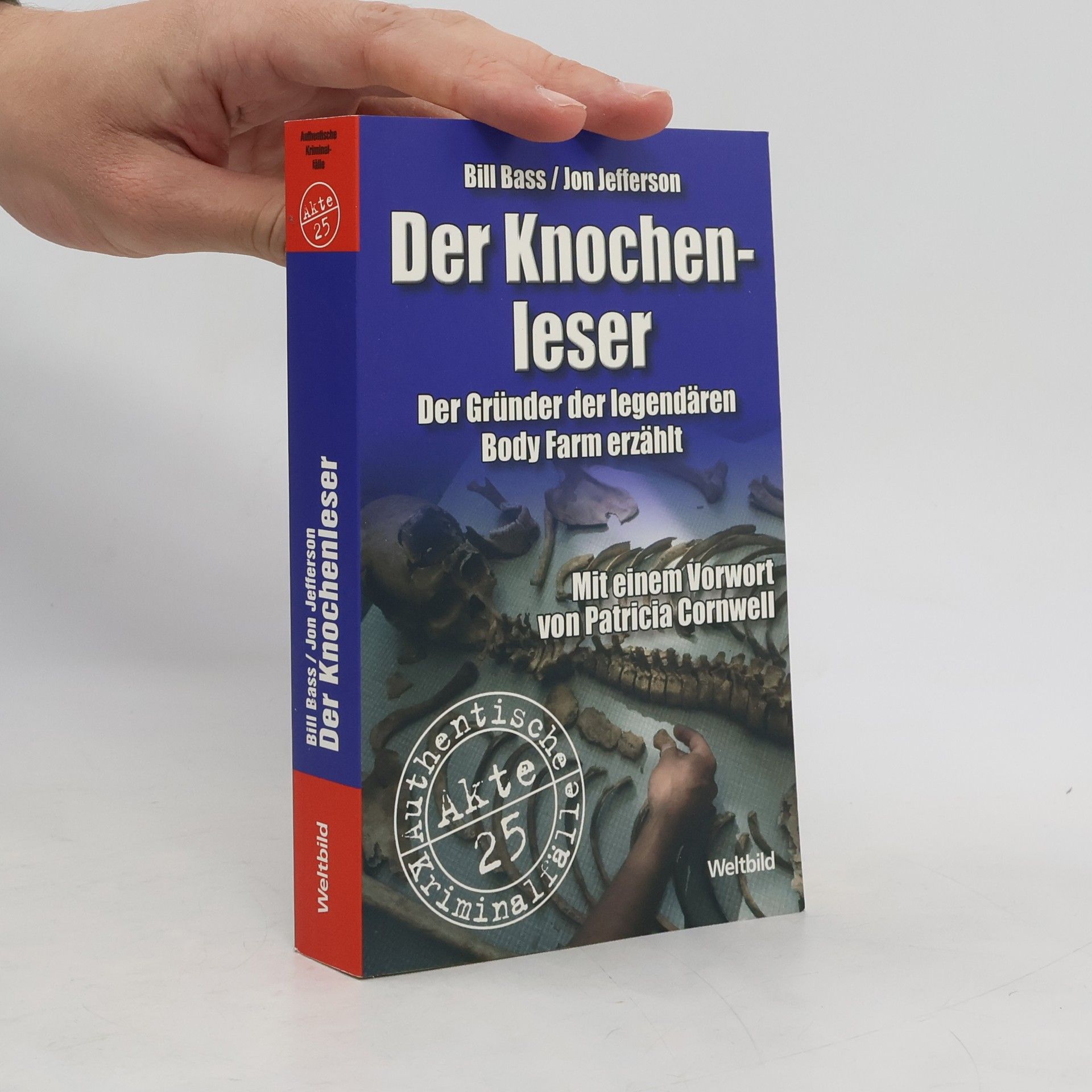 William M. Bass Der Knochenleser