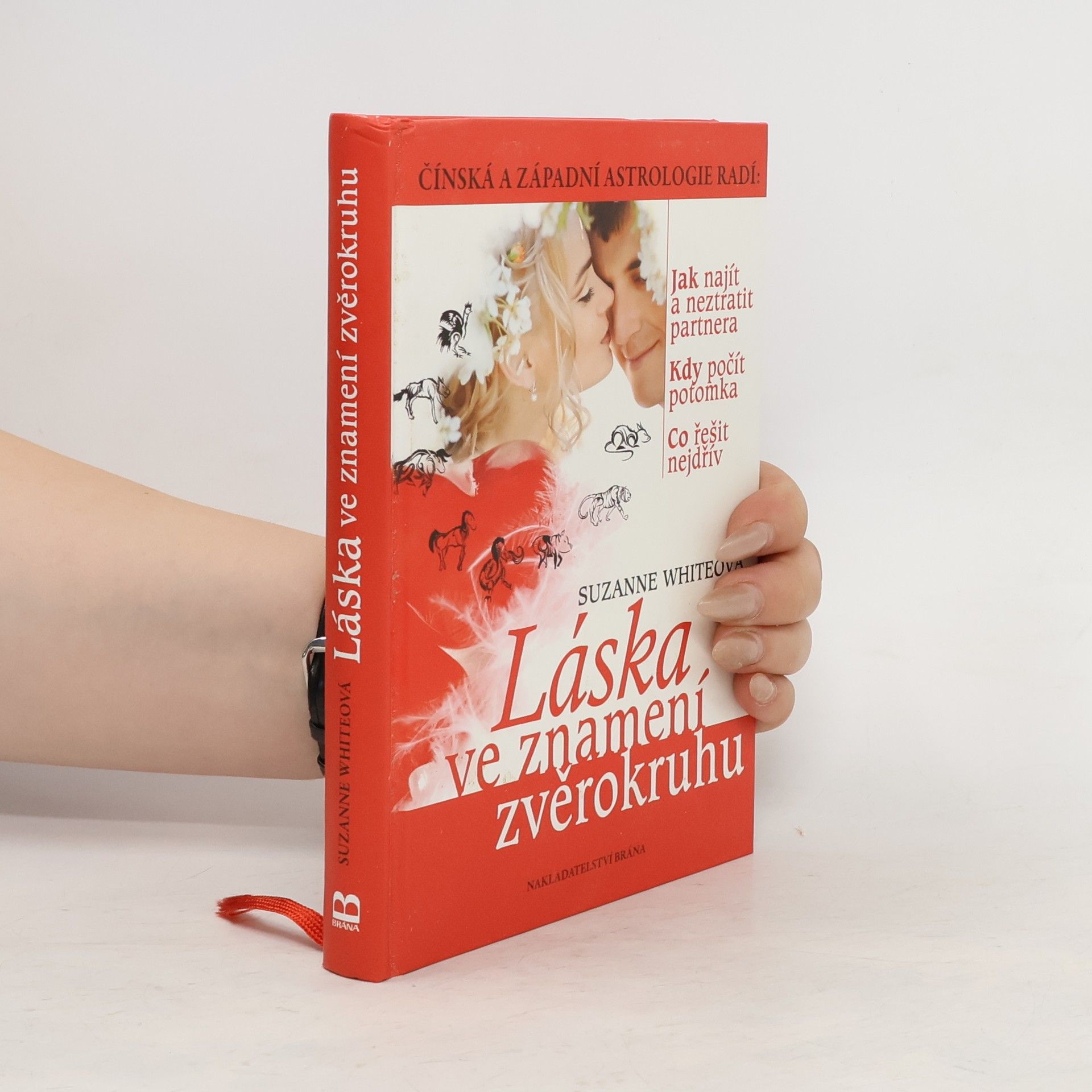 Suzanne White Láska ve znamení zvěrokruhu