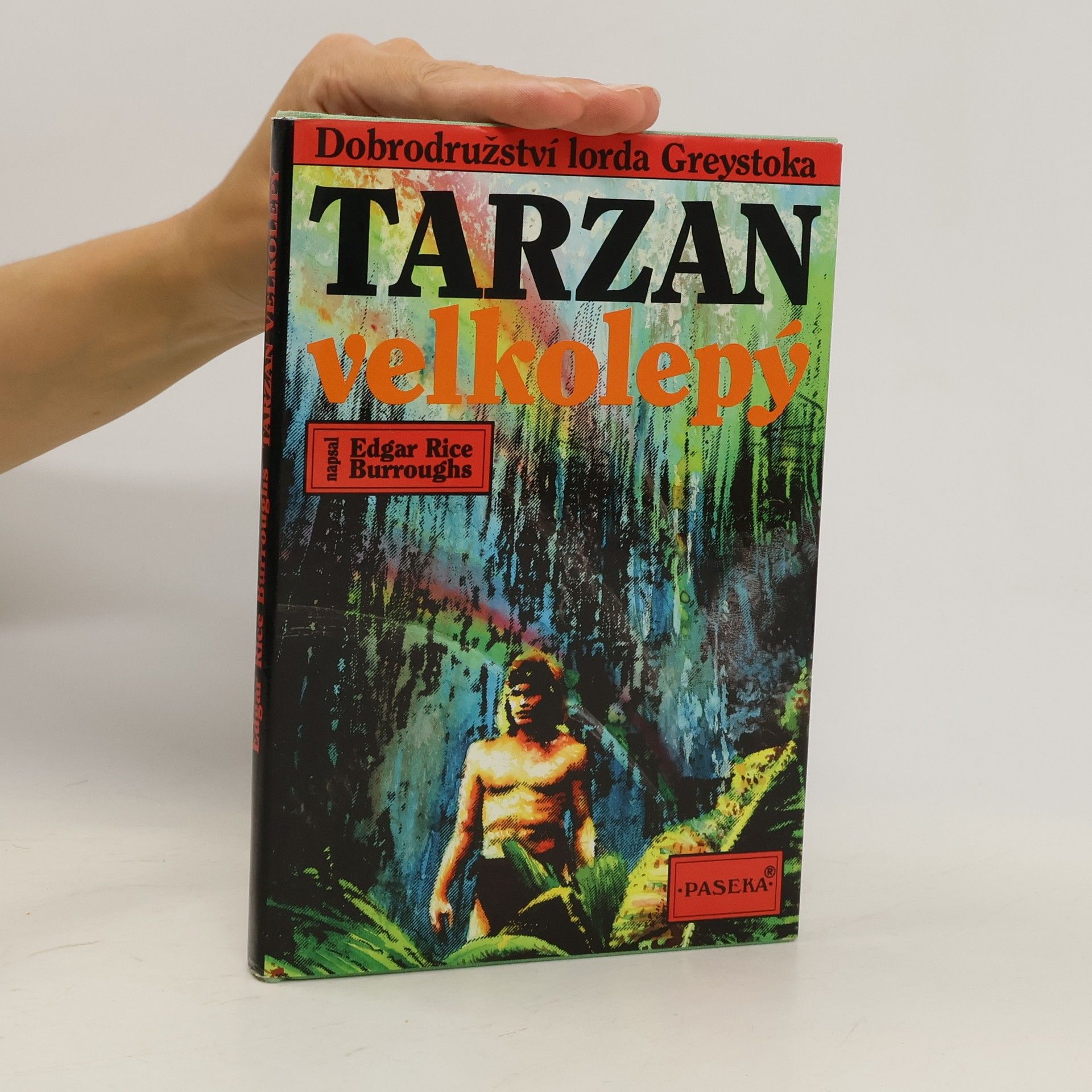 Edgar Rice Burroughs Tarzan velkolepý
