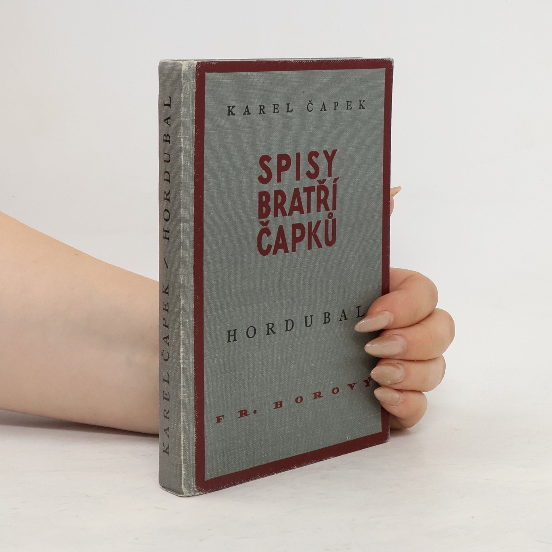 Karel Čapek Spisy bratří Čapků