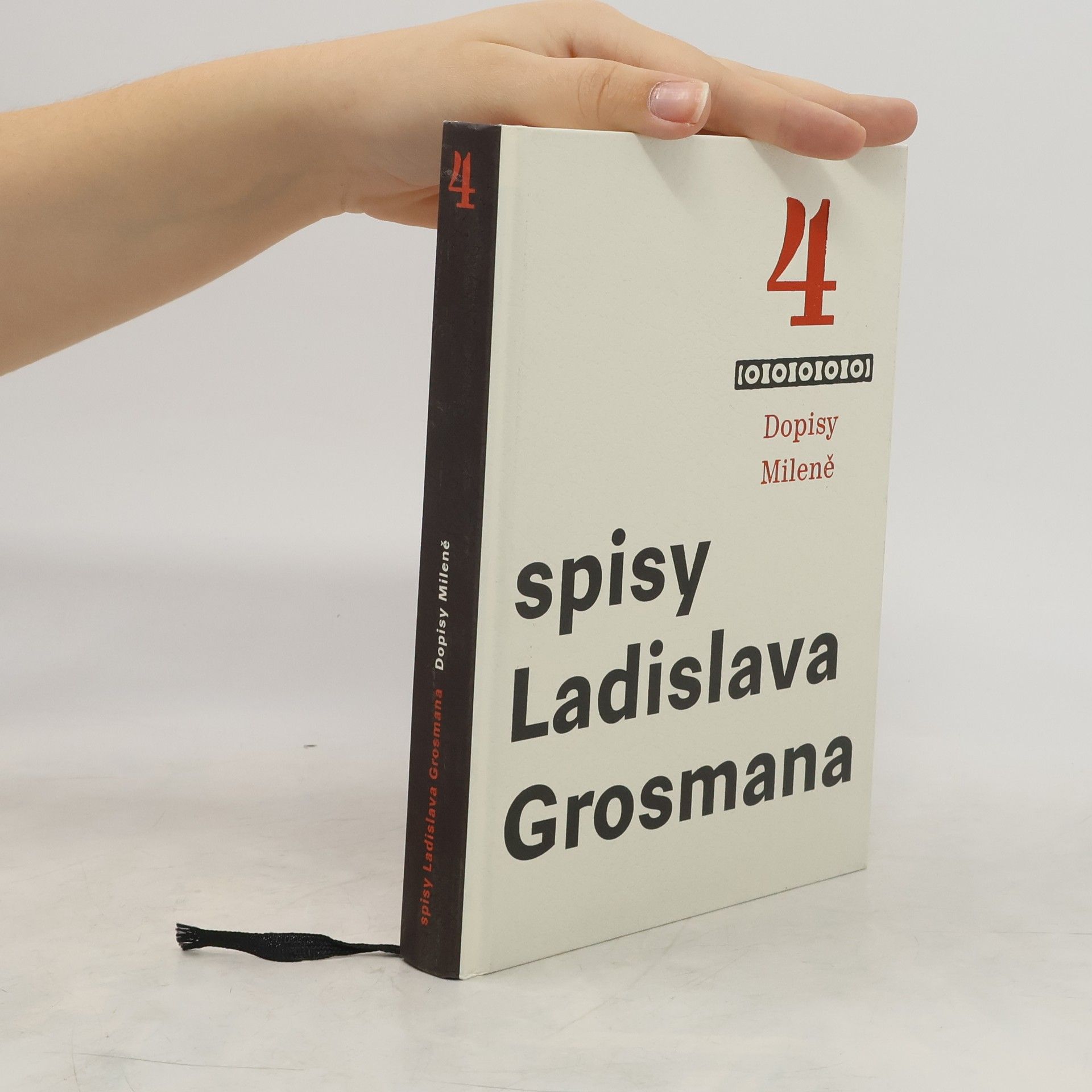Ladislav Grosman Spisy Ladislava Grosmana 4 - Dopisy Mileně