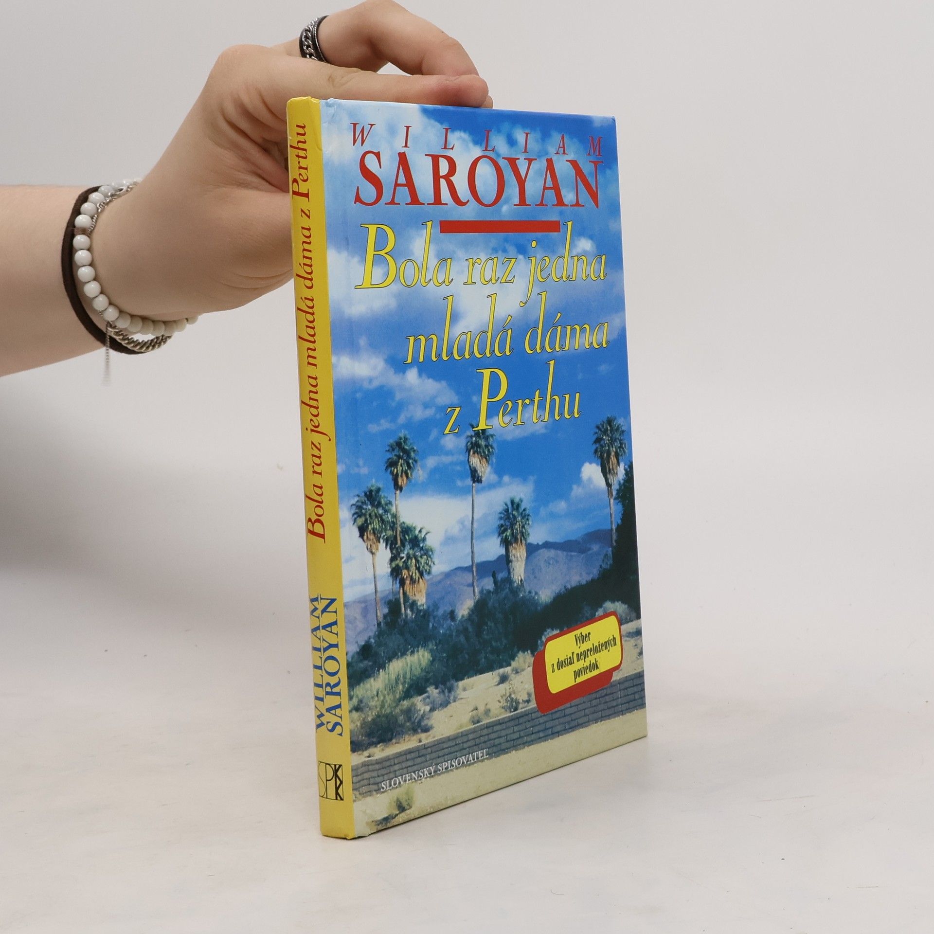 William Saroyan Bola raz jedna mladá dáma z Perthu