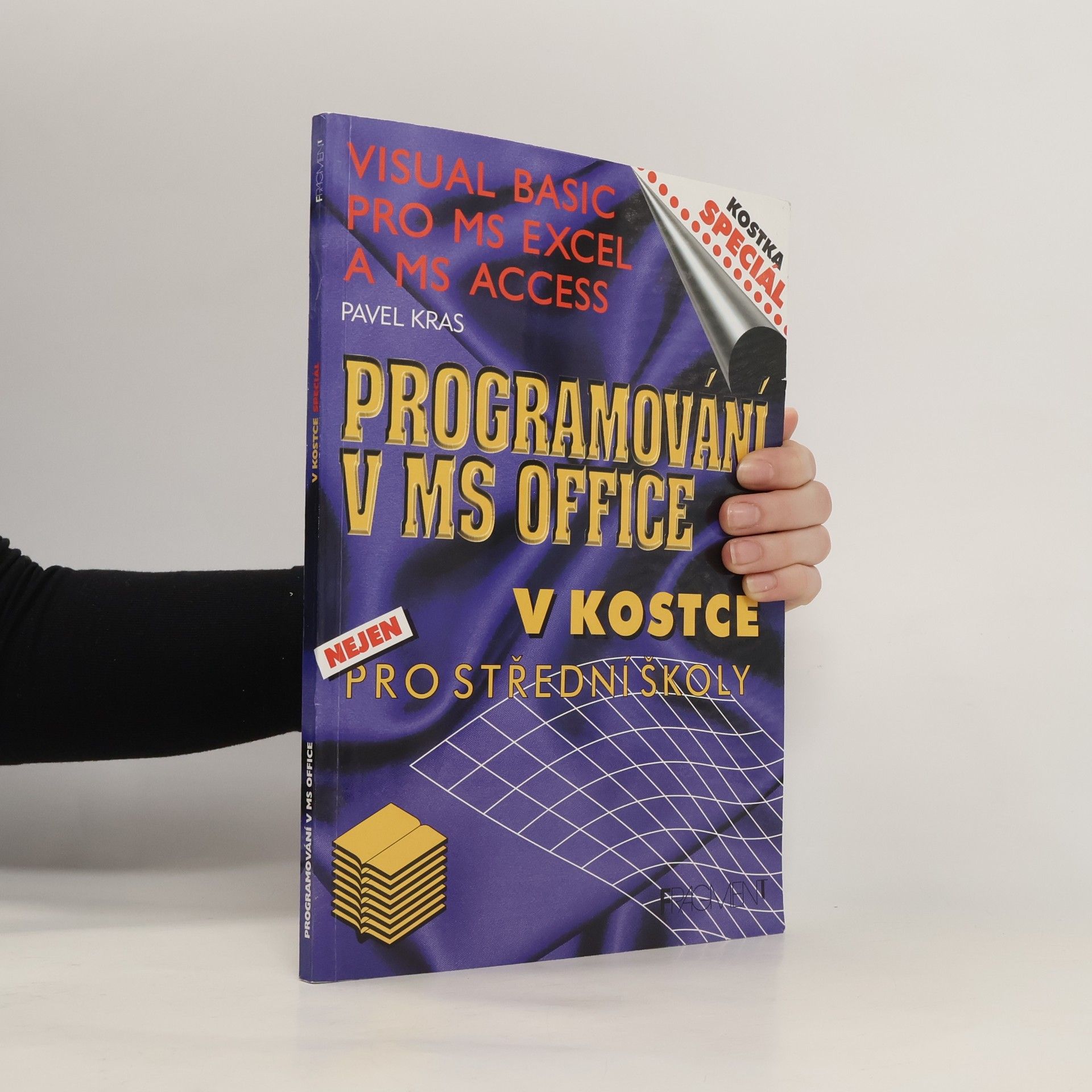 Pavel Kras Programování v MS Office v kostce – nejen pro střední školy