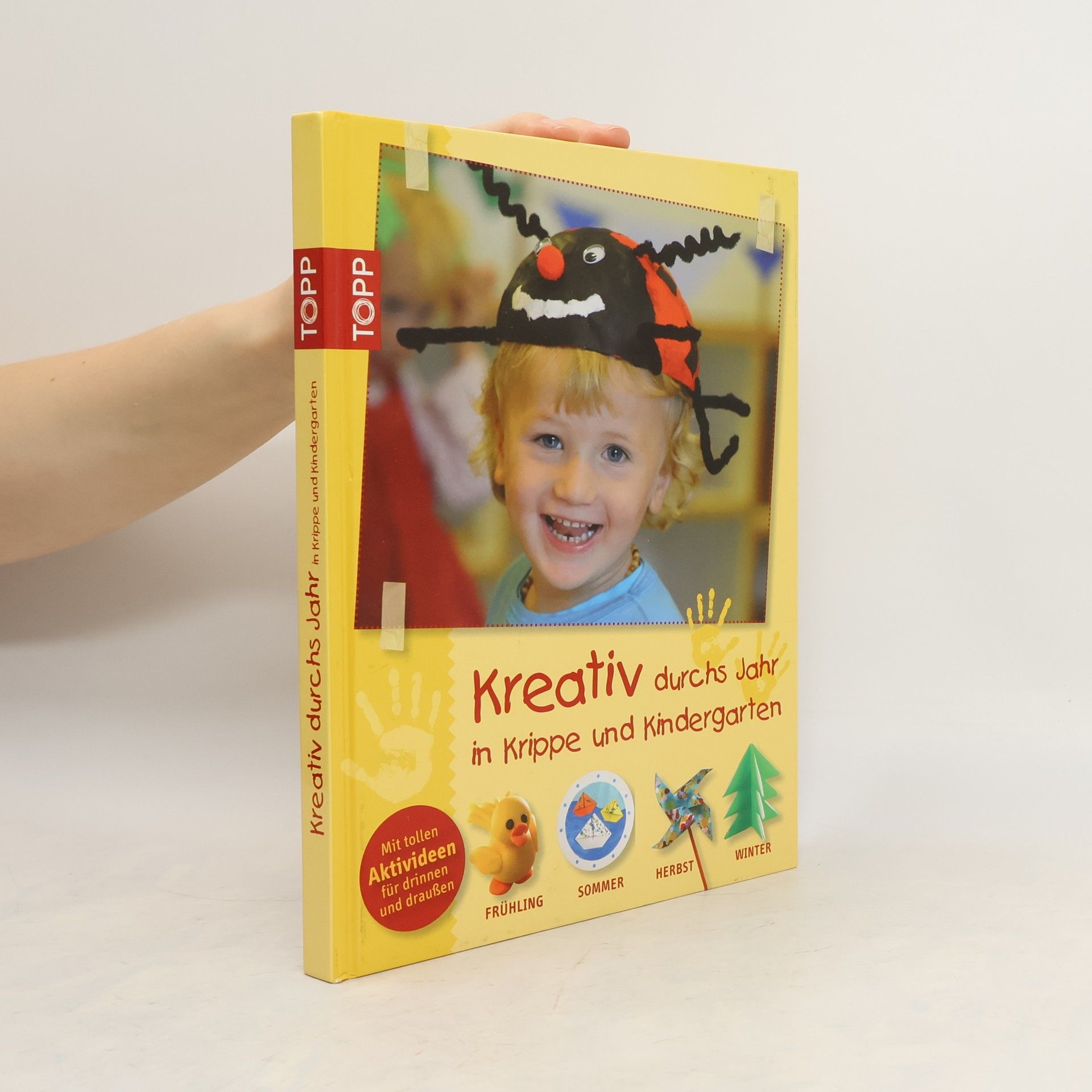 Sabine C Koch Kreativ durchs Jahr in Krippe und Kindergarten