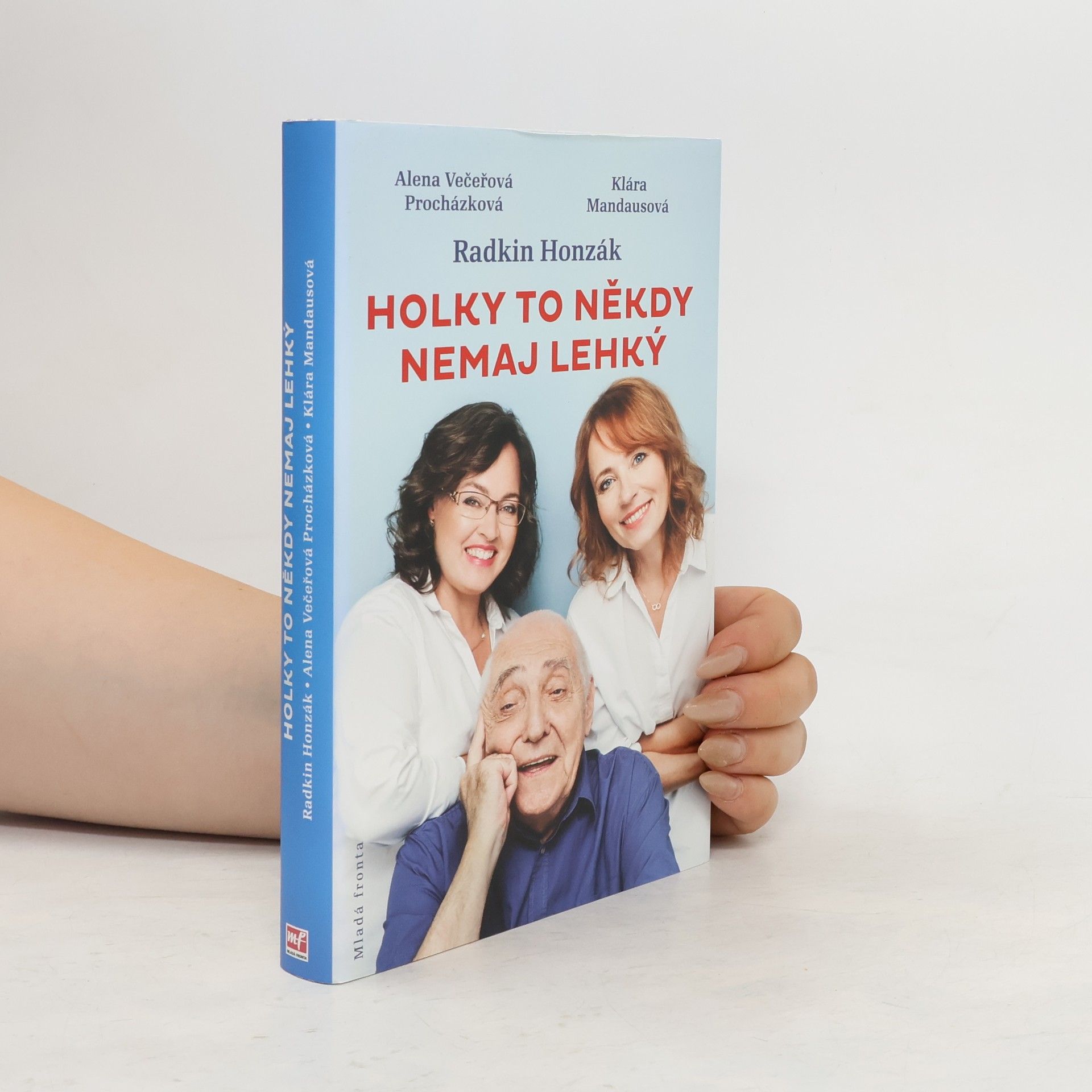 Radkin Honzák Holky to někdy nemaj lehký