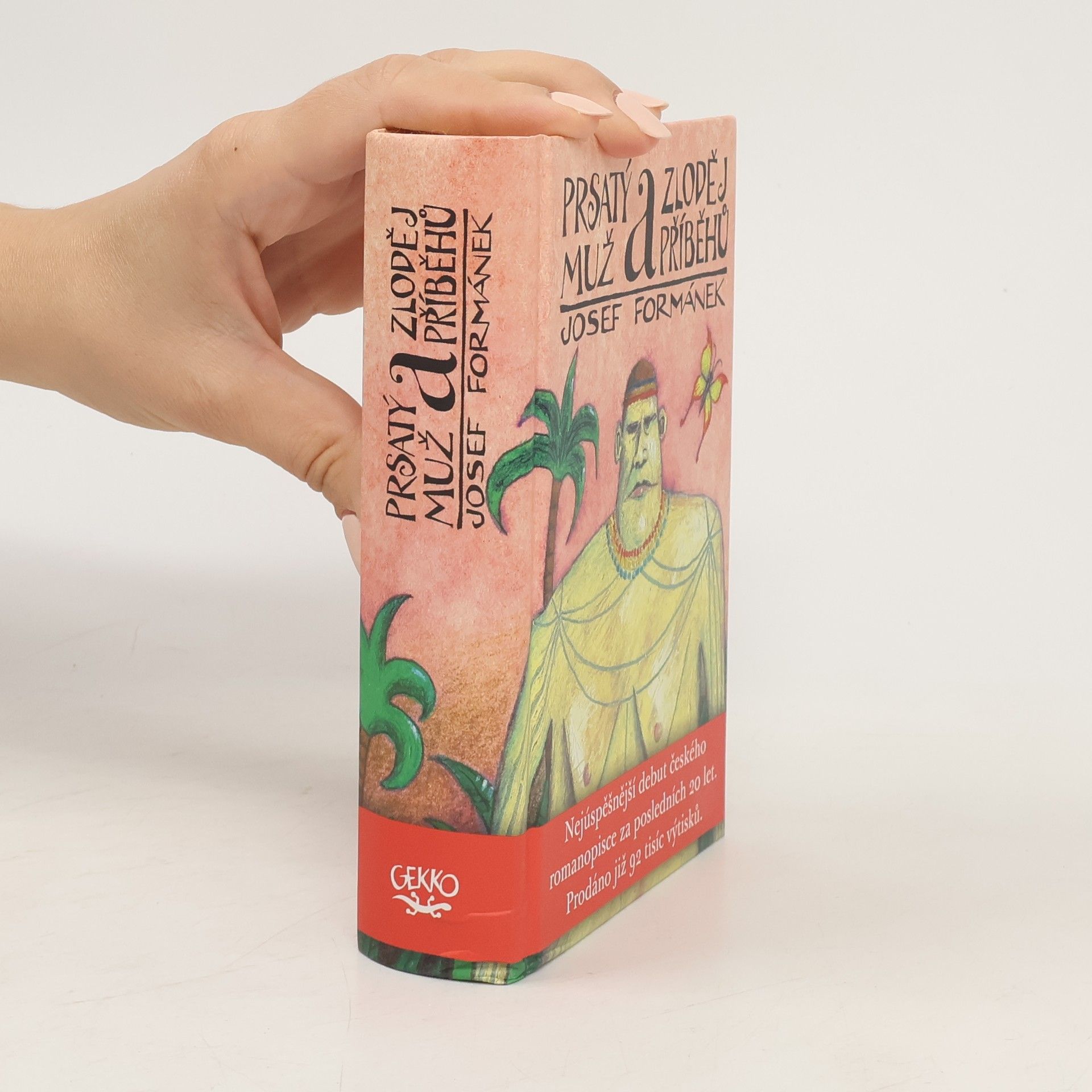 Josef Formánek Prsatý muž a zloděj příběhů