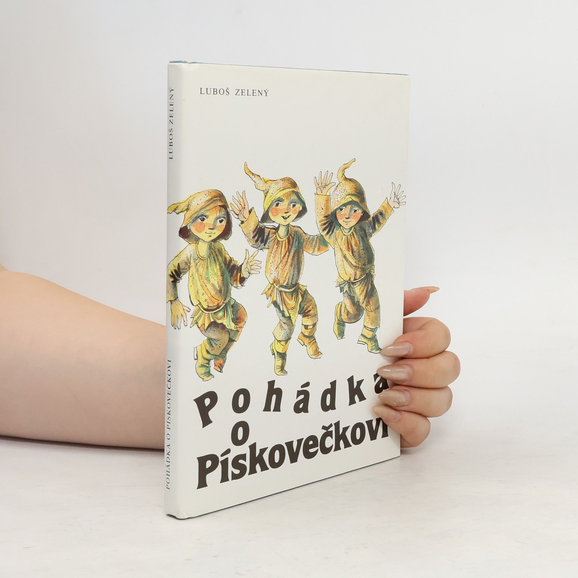 Luboš Zelený Pohádka o Pískovečkovi