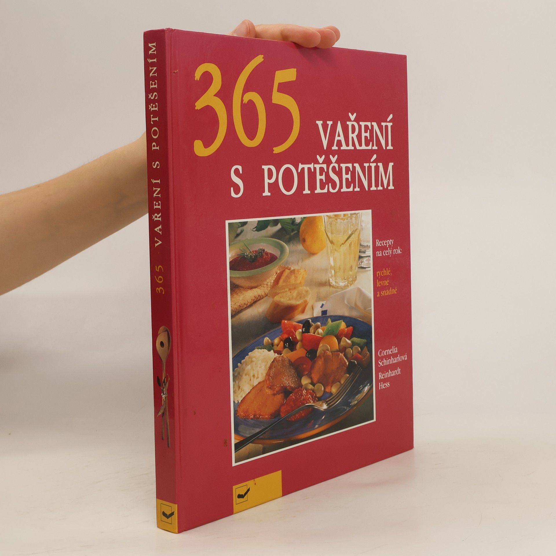 Reinhardt Hess 365 vaření s potěšením. Recepty na celý rok. Rychlé, levné a snadné
