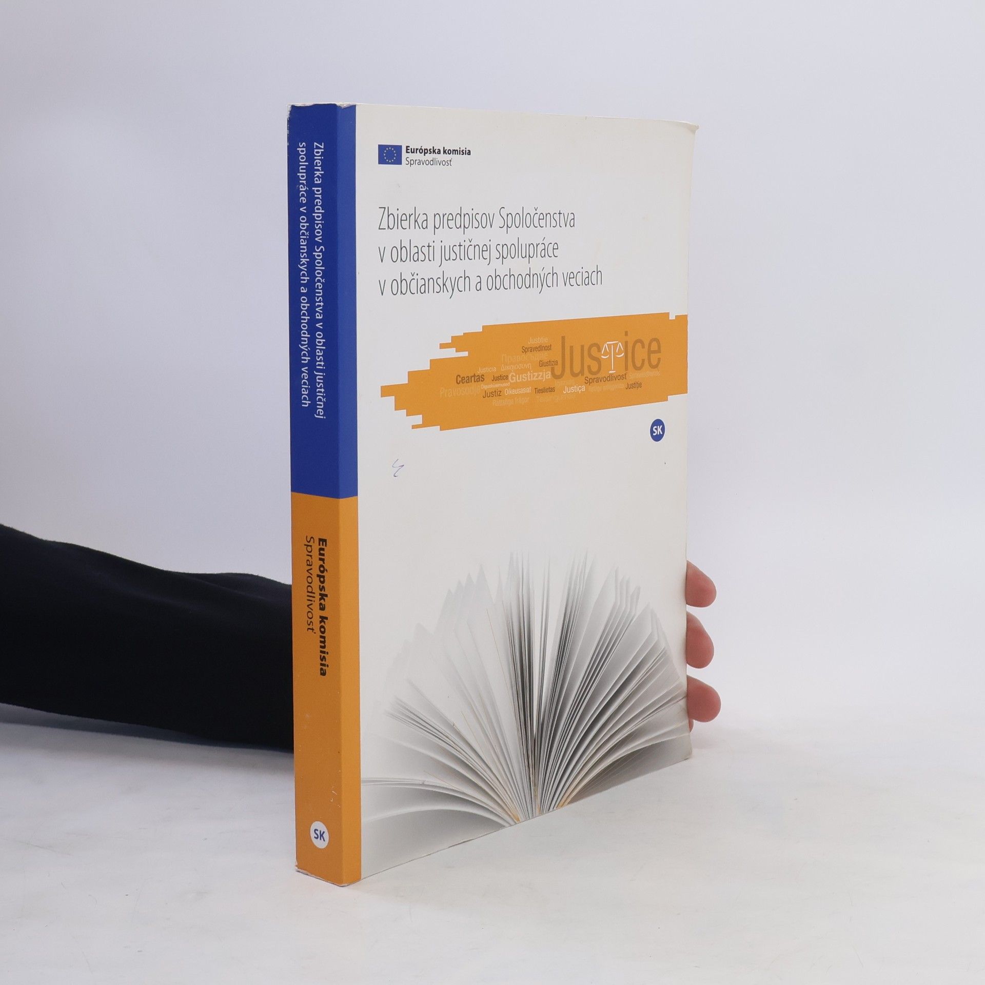 Collectif d'auteurs Zbierka predpisov Spoločenstva v oblasti justičnej spolupráce v občianskych a obchodných veciach