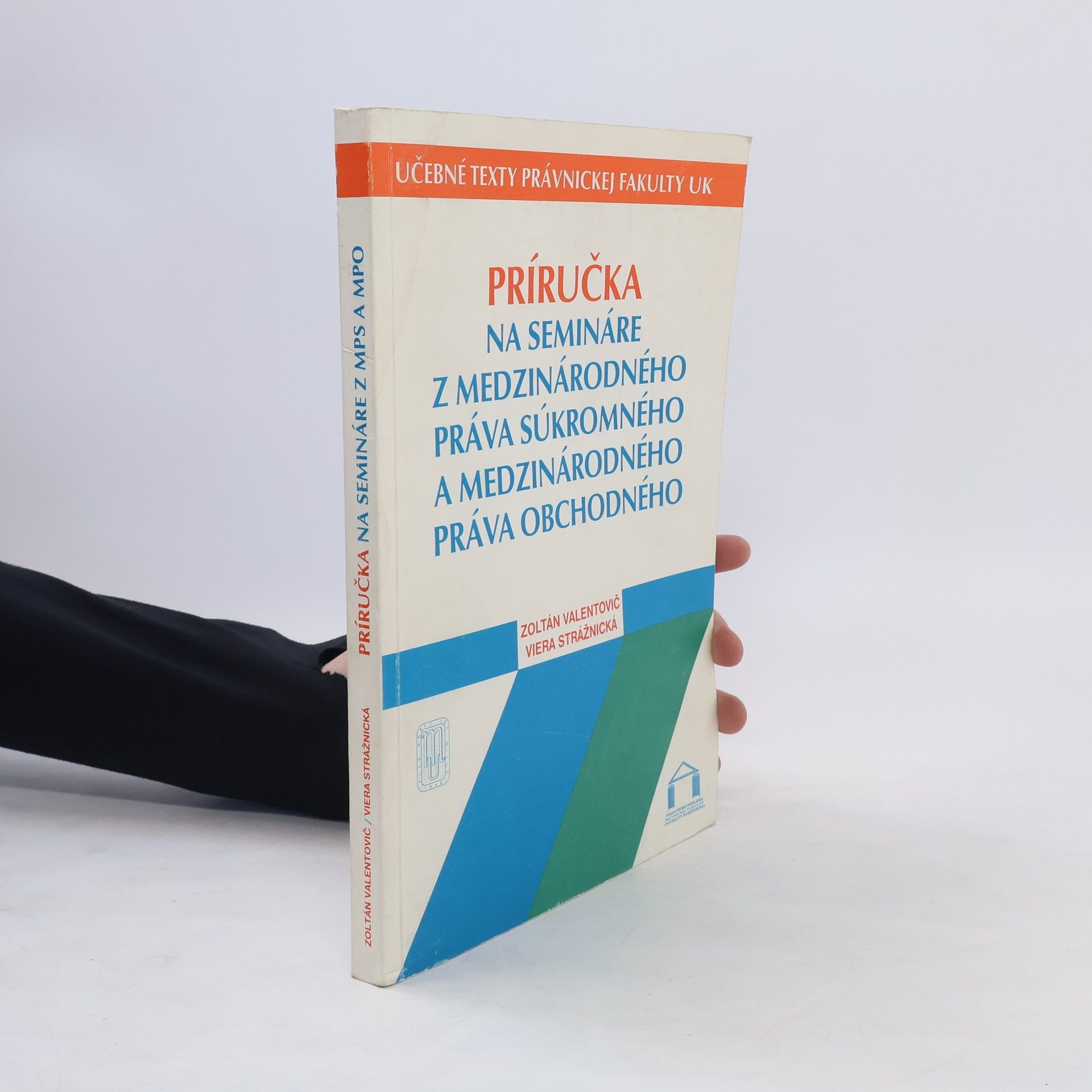 Zoltán Valentovič Príručka na semináre z medzinárodného práva súkromného a medzinárodného práva obchodného
