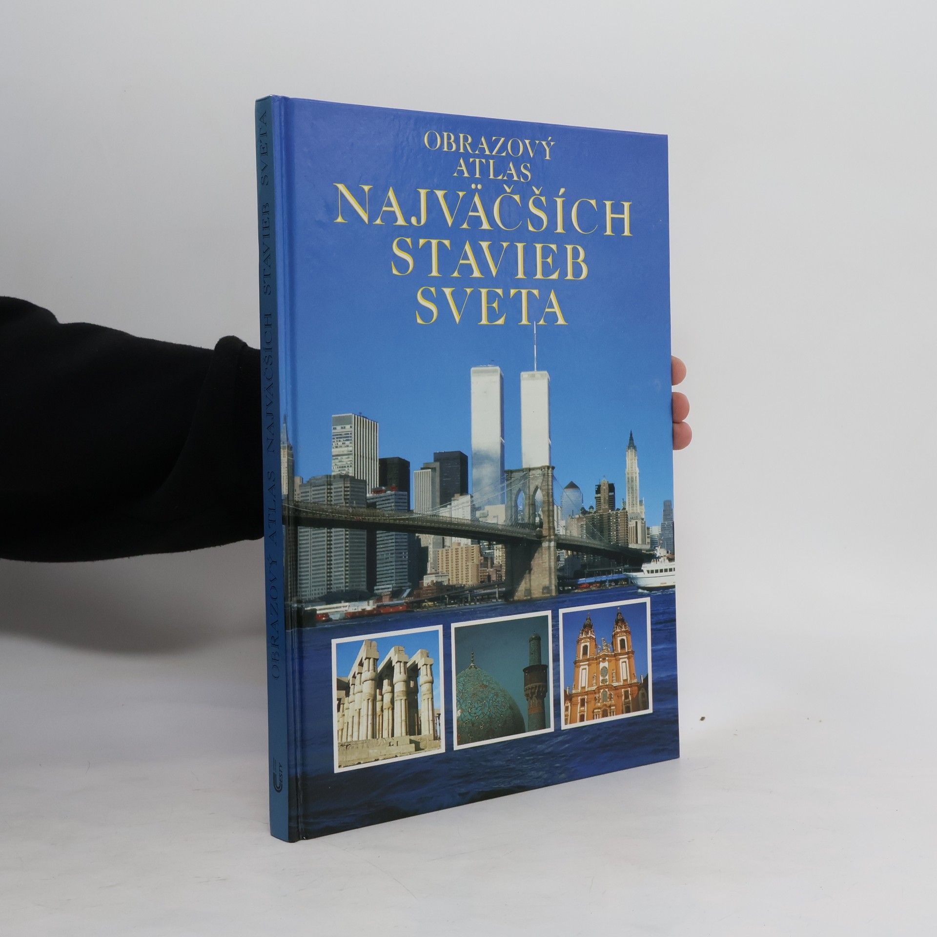 Philip Bagenal Obrazový atlas najväčších stavieb sveta