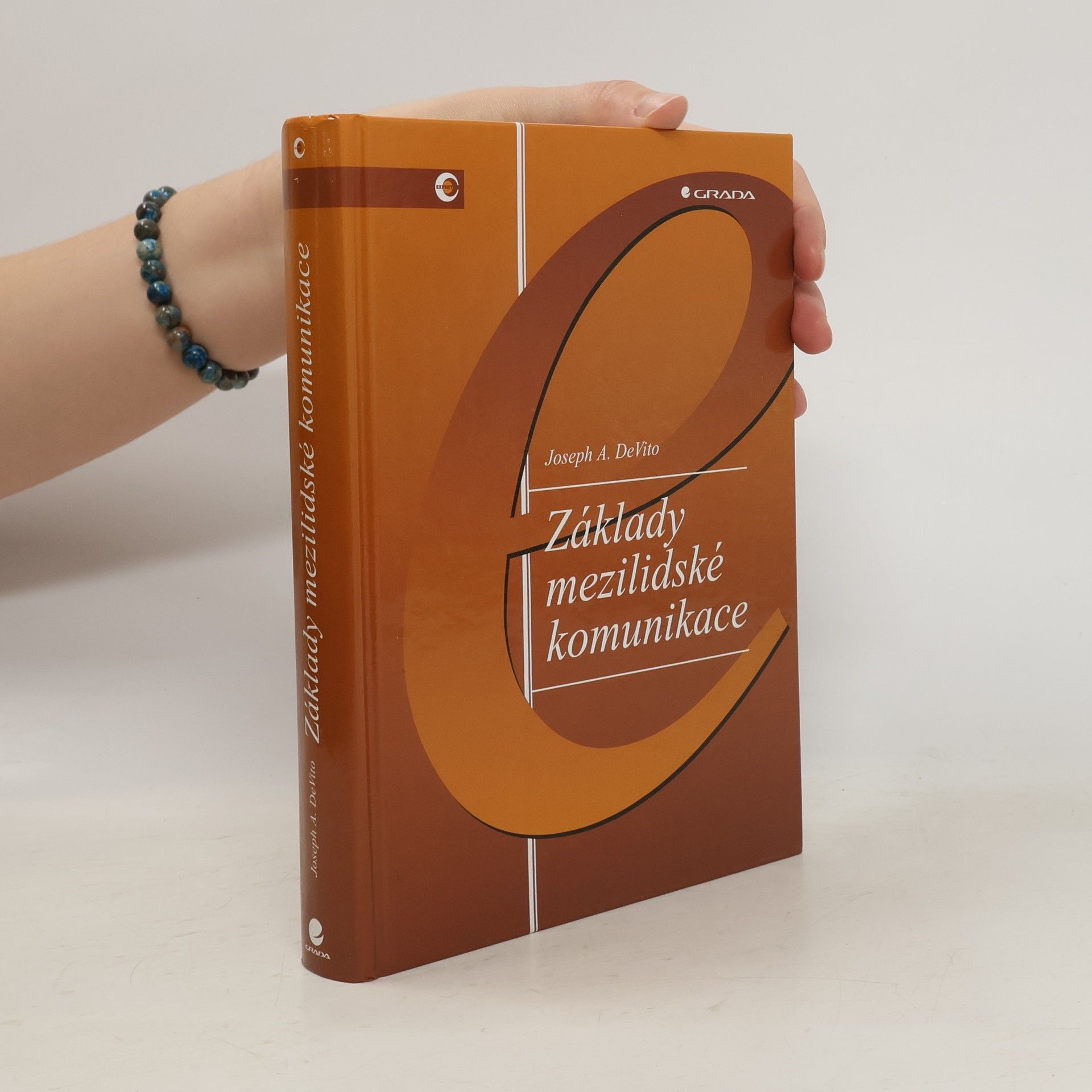 Joseph A. DeVito Základy mezilidské komunikace