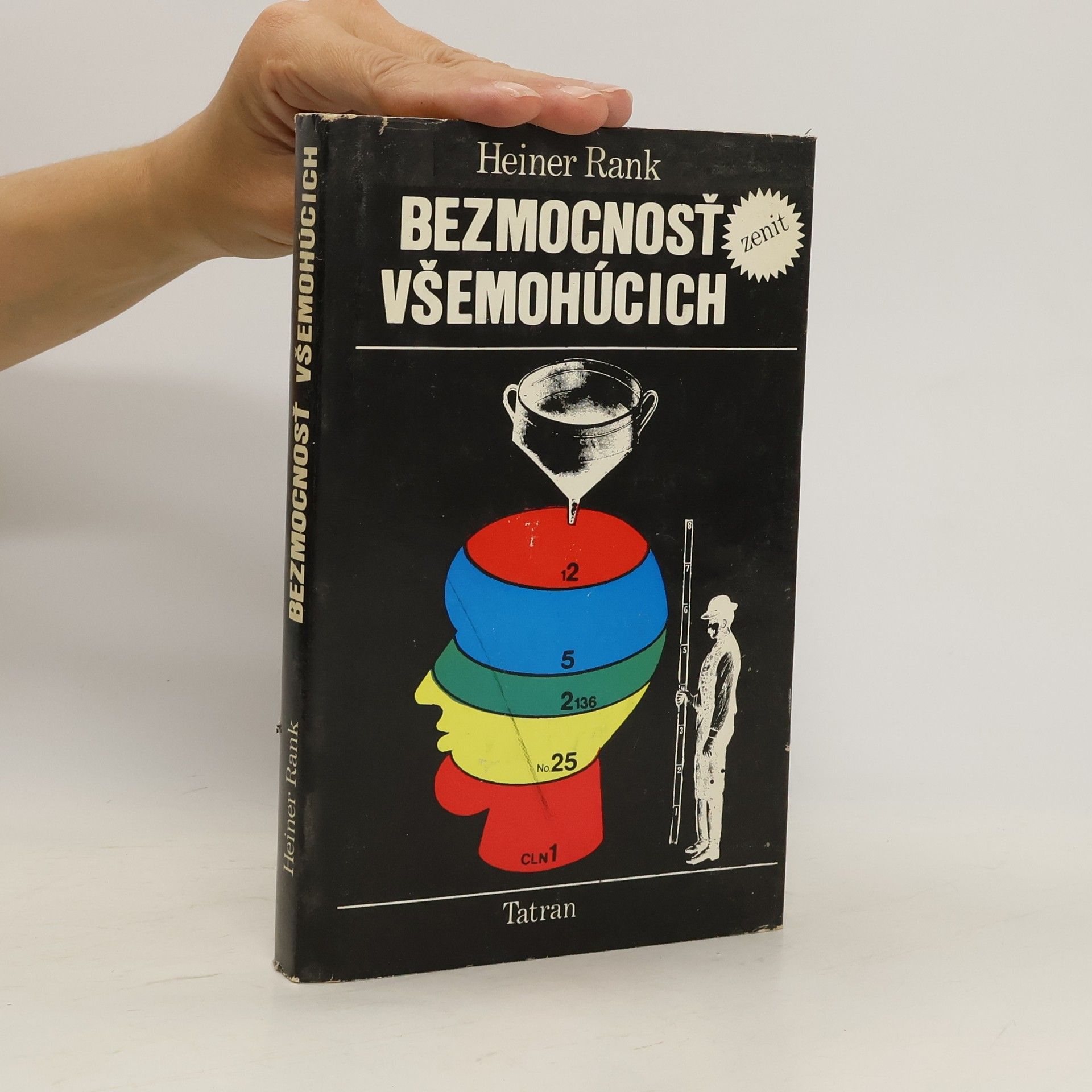 Heiner Rank Bezmocnosť všemohúcich