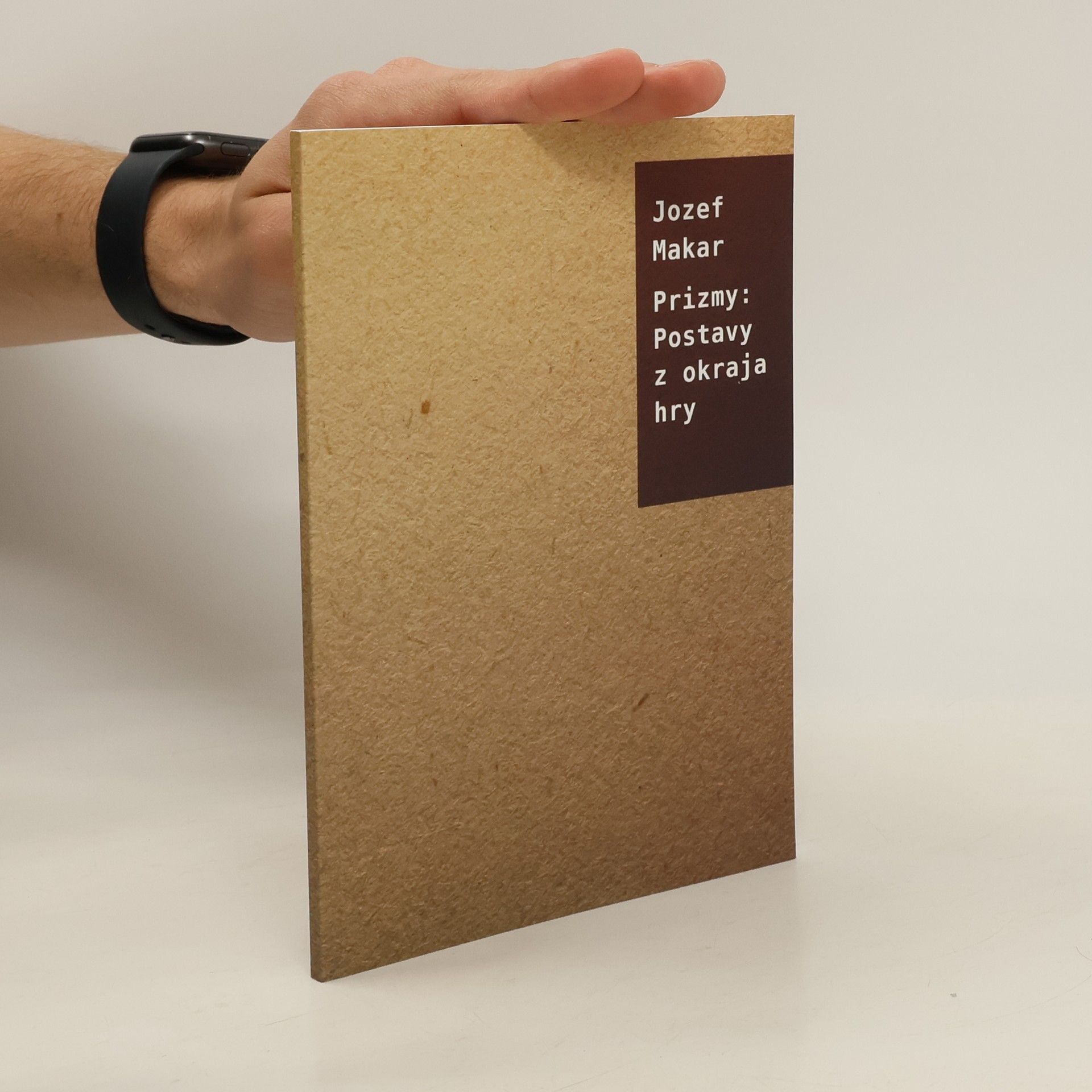 Josef Makar Prizmy : Postavy z okraja hry